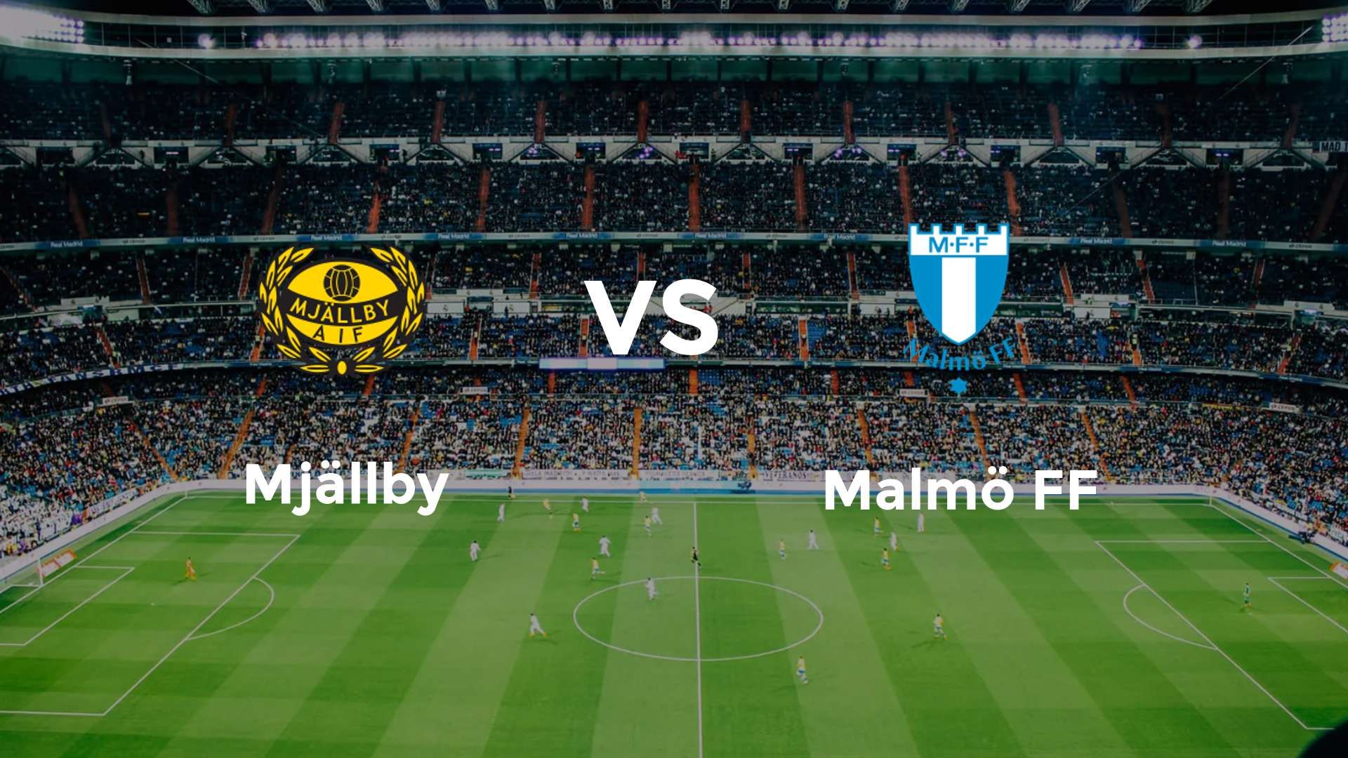 Mjällby vs Malmö FF