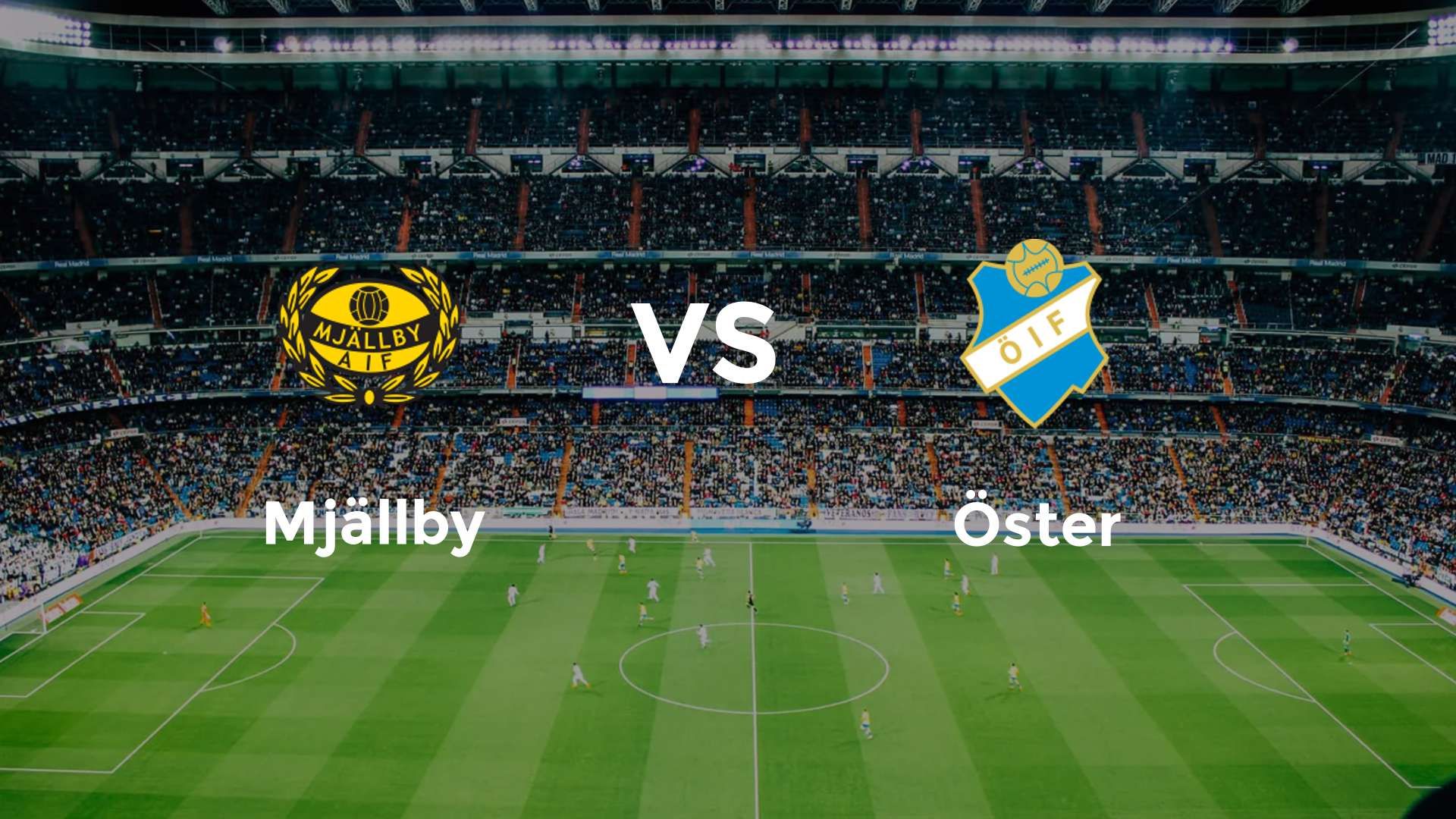 Mjällby vs Öster