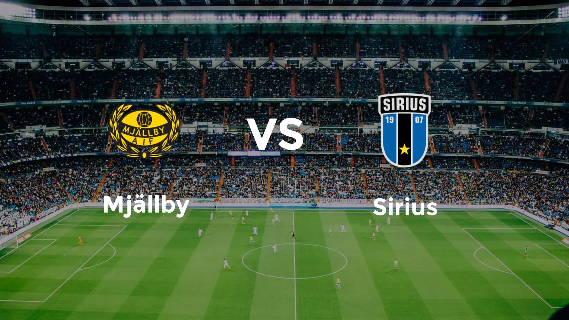 Mjällby vs Sirius