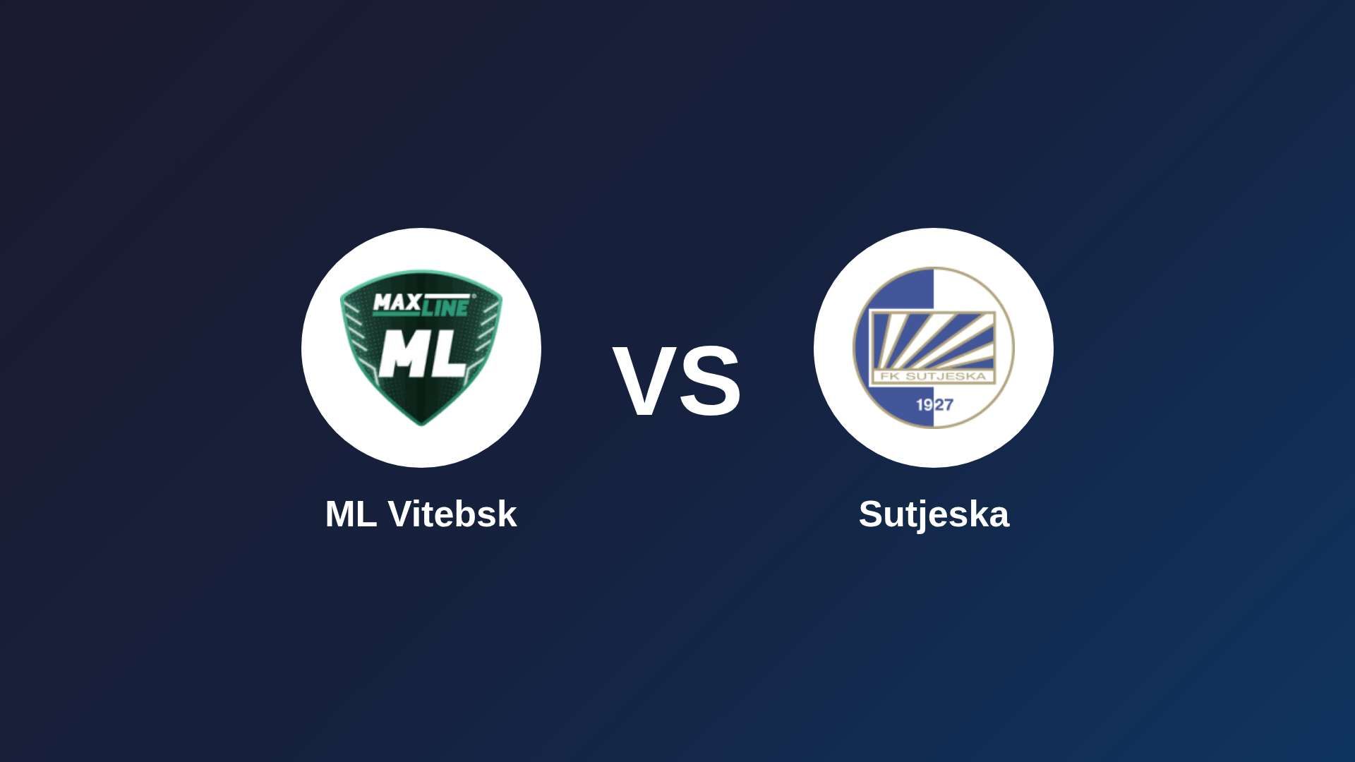ML Vitebsk vs Sutjeska