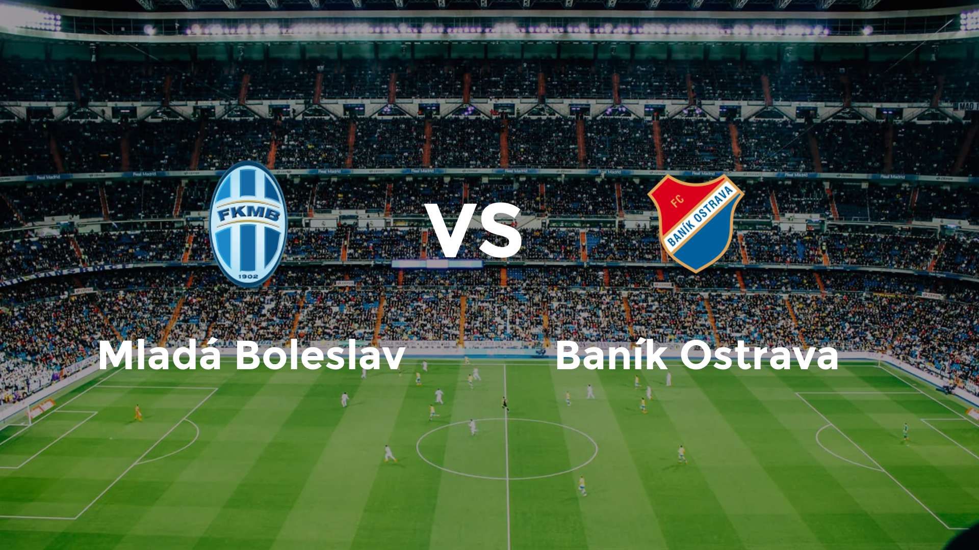 Mladá Boleslav vs Baník Ostrava