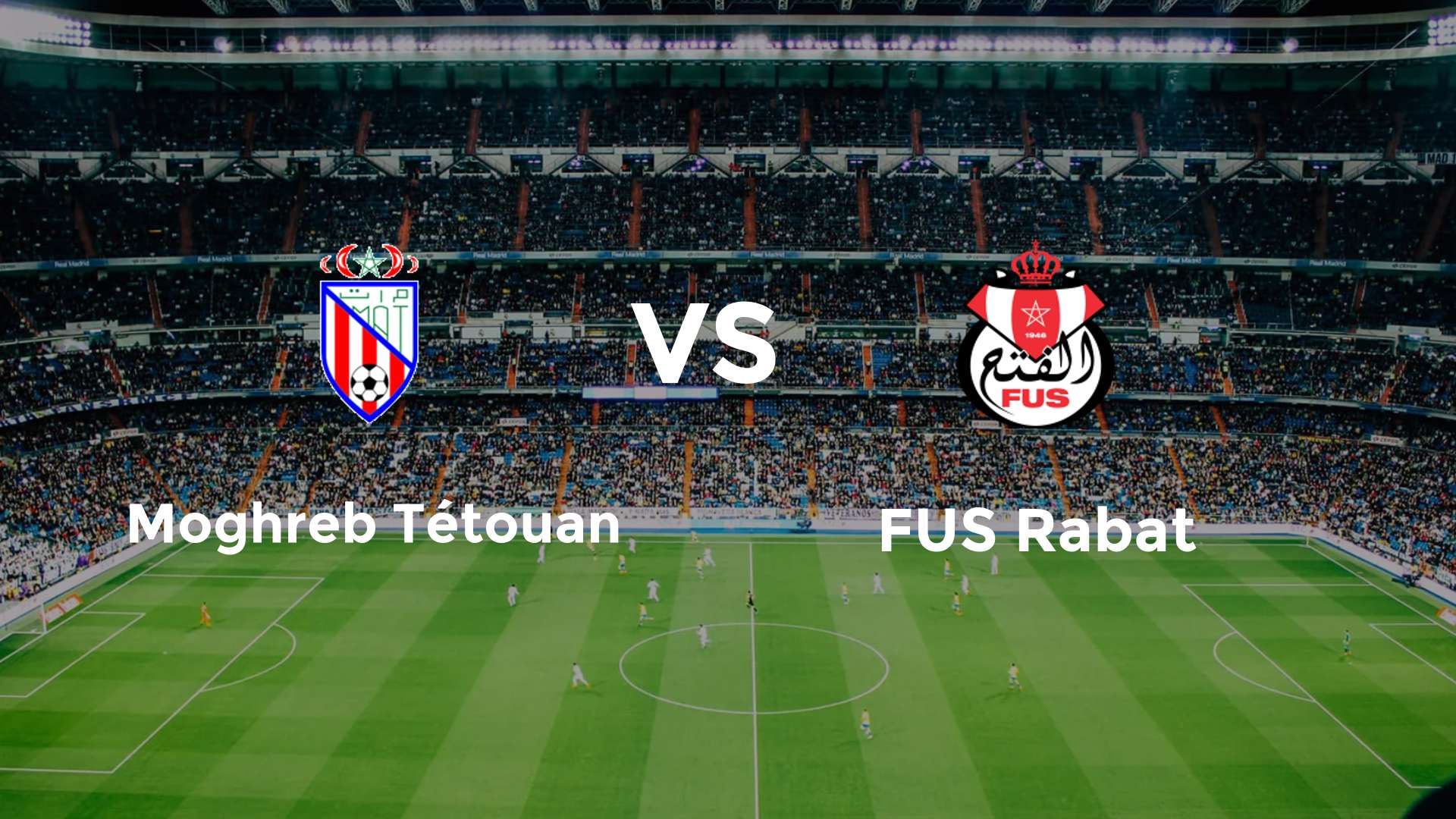 Moghreb Tétouan vs FUS Rabat