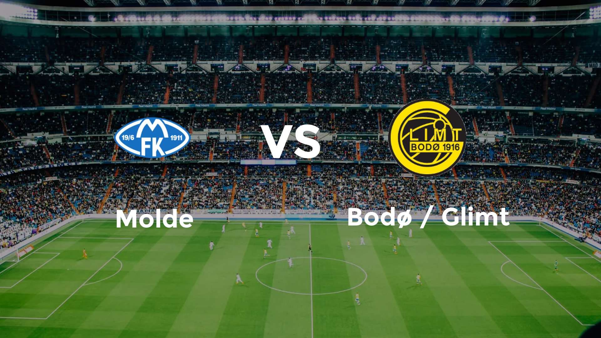 Molde vs Bodø / Glimt