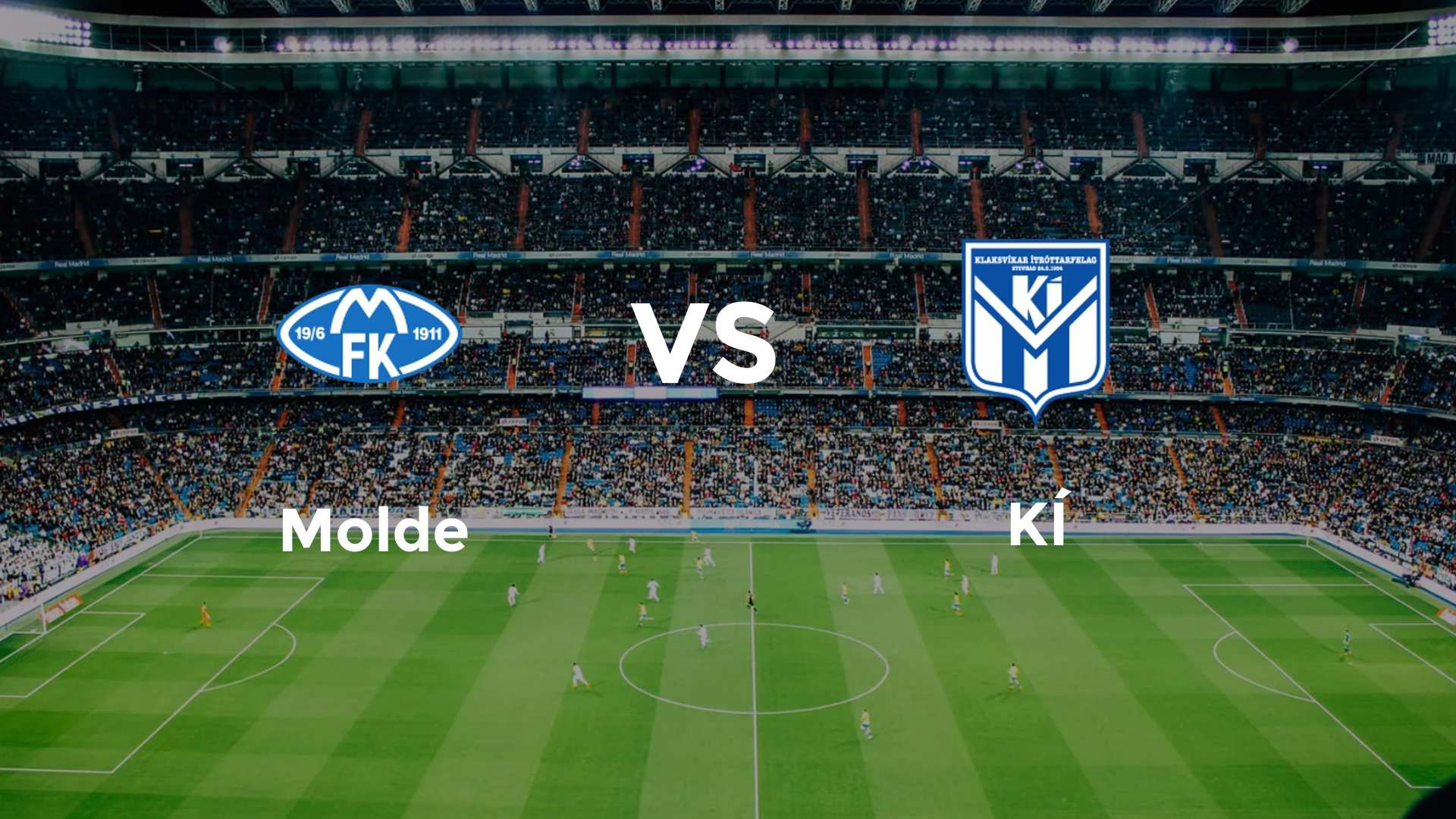 Molde vs KÍ