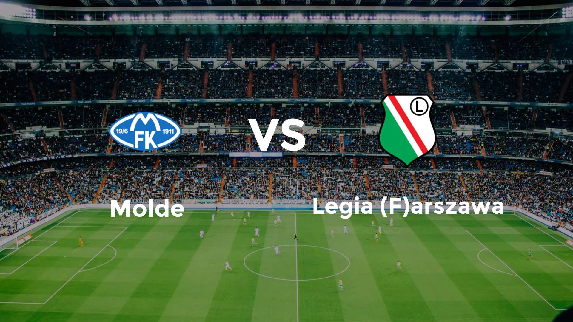 Molde vs Legia (F)arszawa