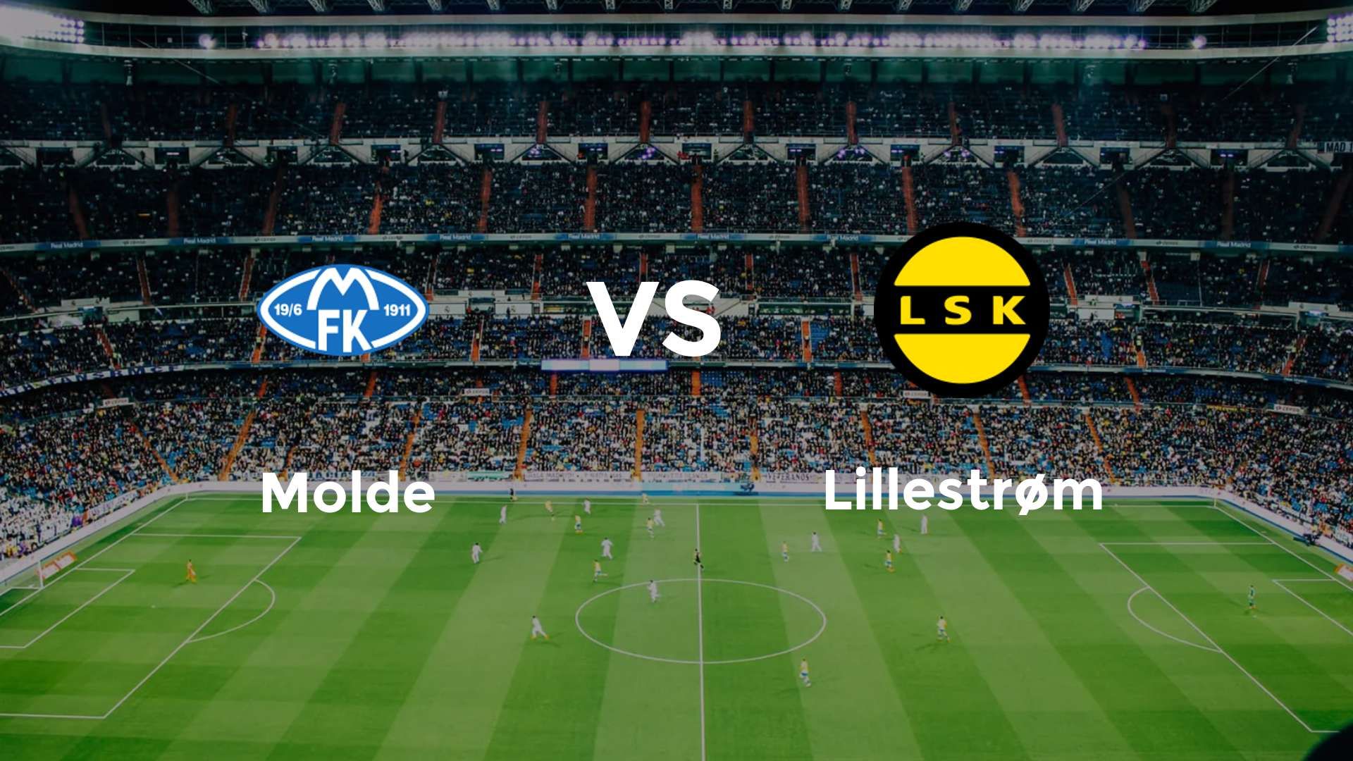 Molde vs Lillestrøm
