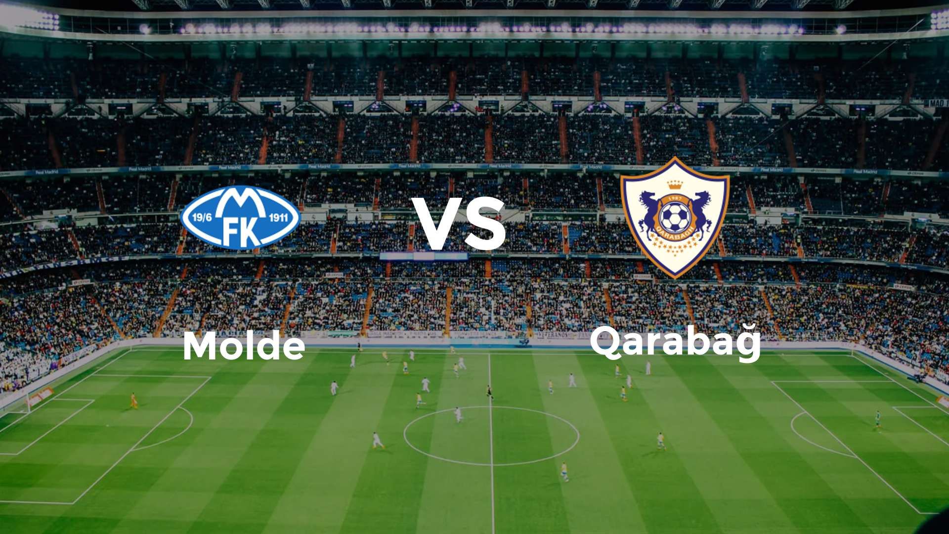 Molde vs Qarabağ