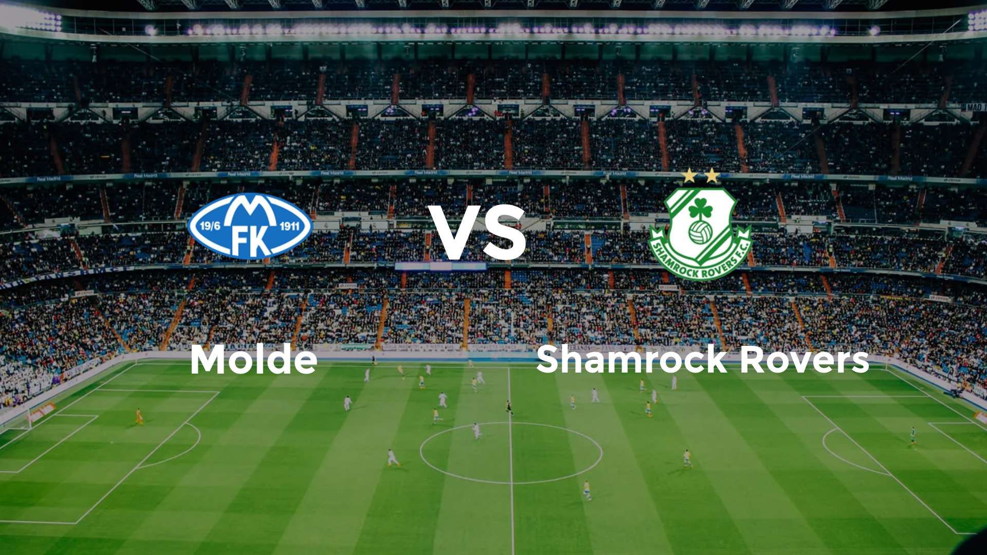 Molde vs Shamrock Rovers