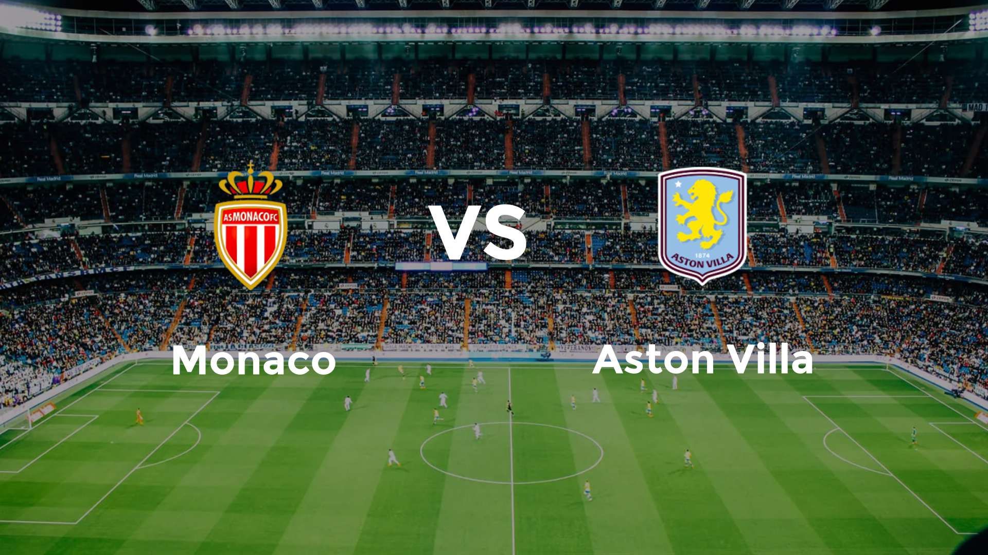 Monaco vs Aston Villa