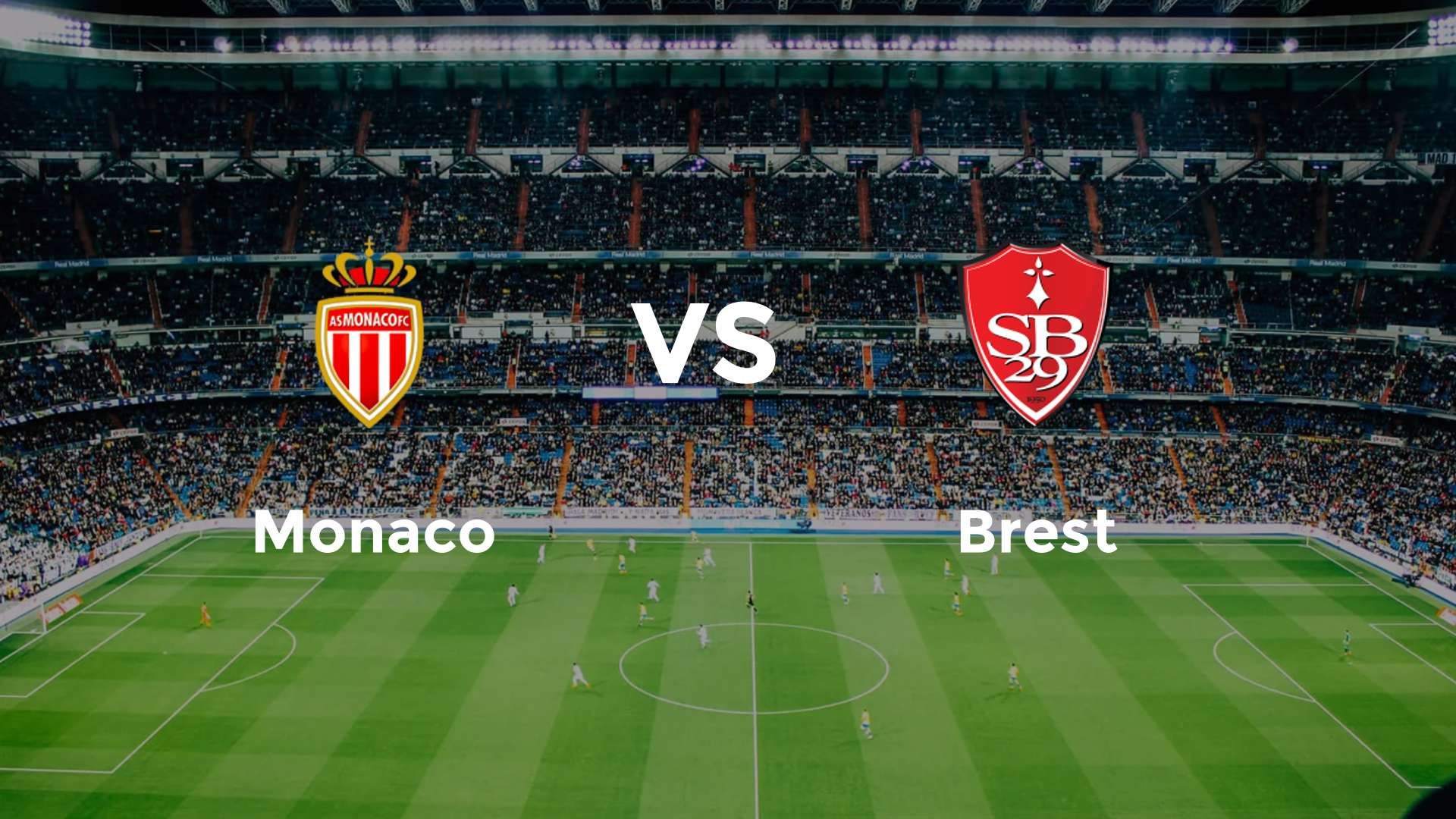 Monaco vs Brest