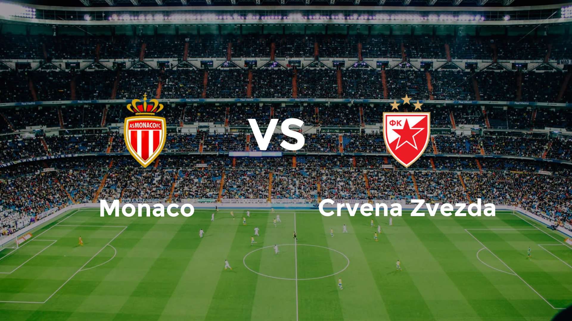 Monaco vs Crvena Zvezda