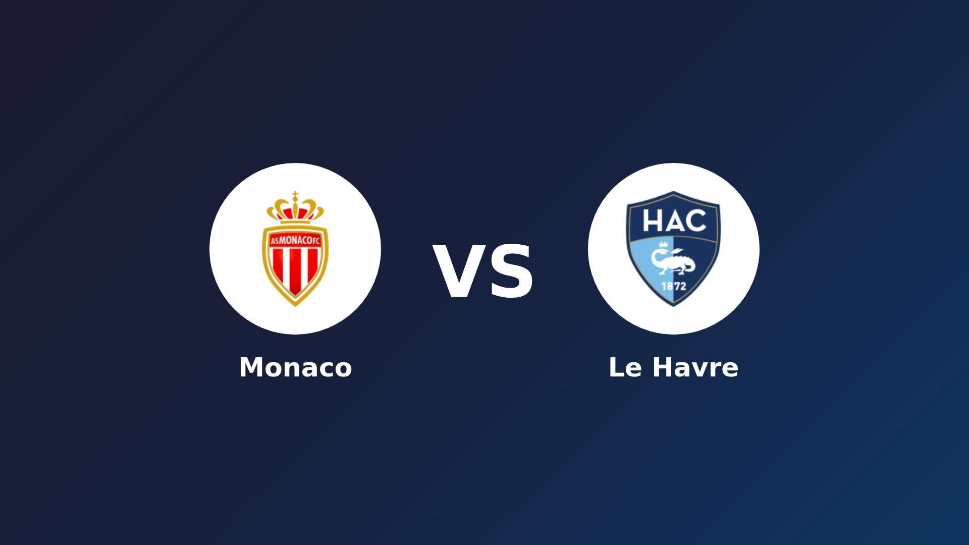 Monaco vs Le Havre