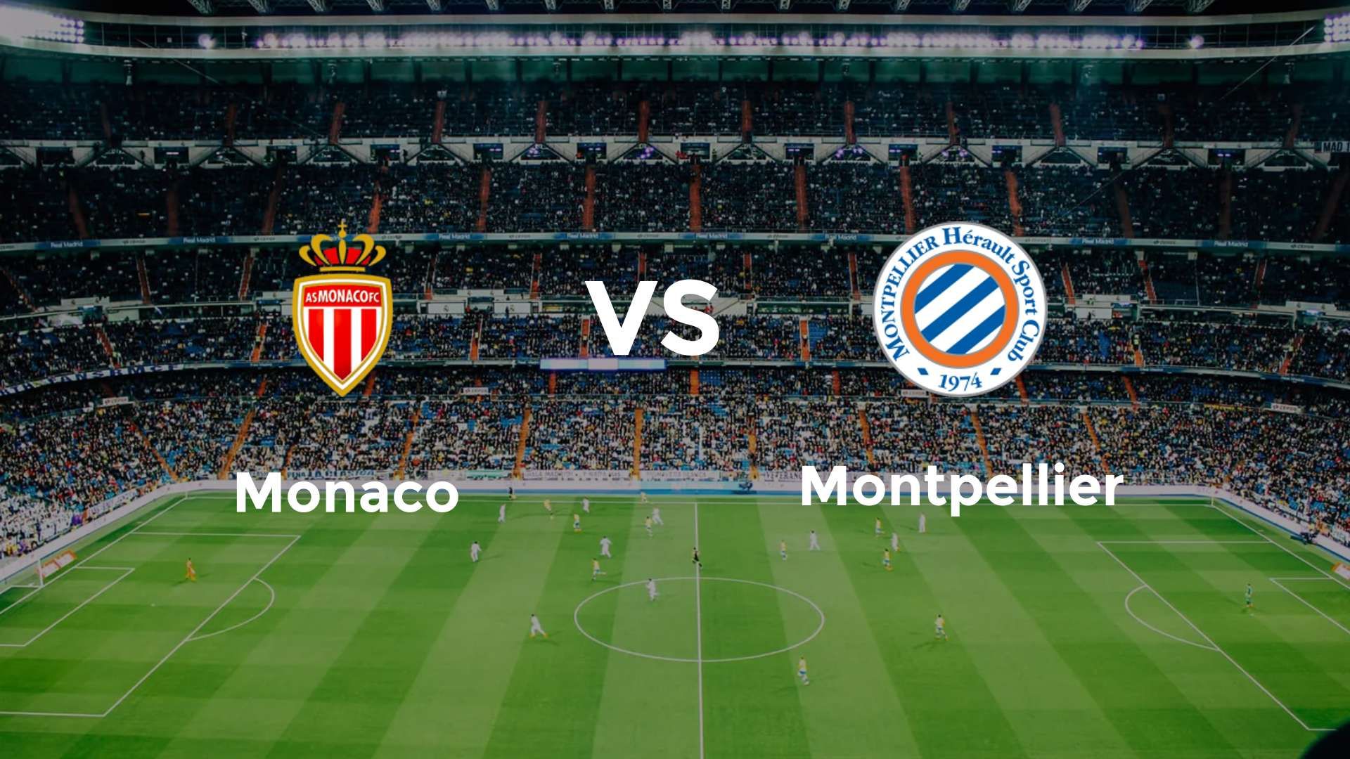 Monaco vs Montpellier