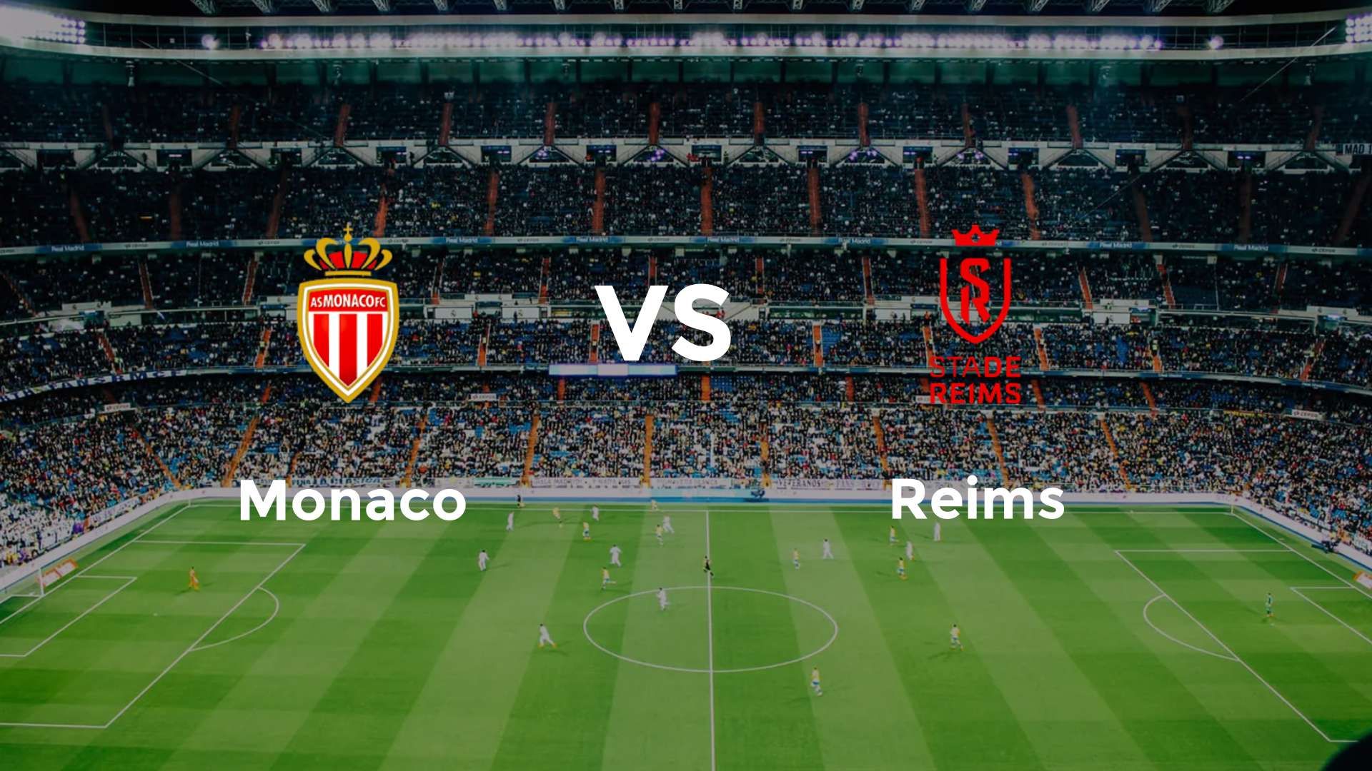 Monaco vs Reims