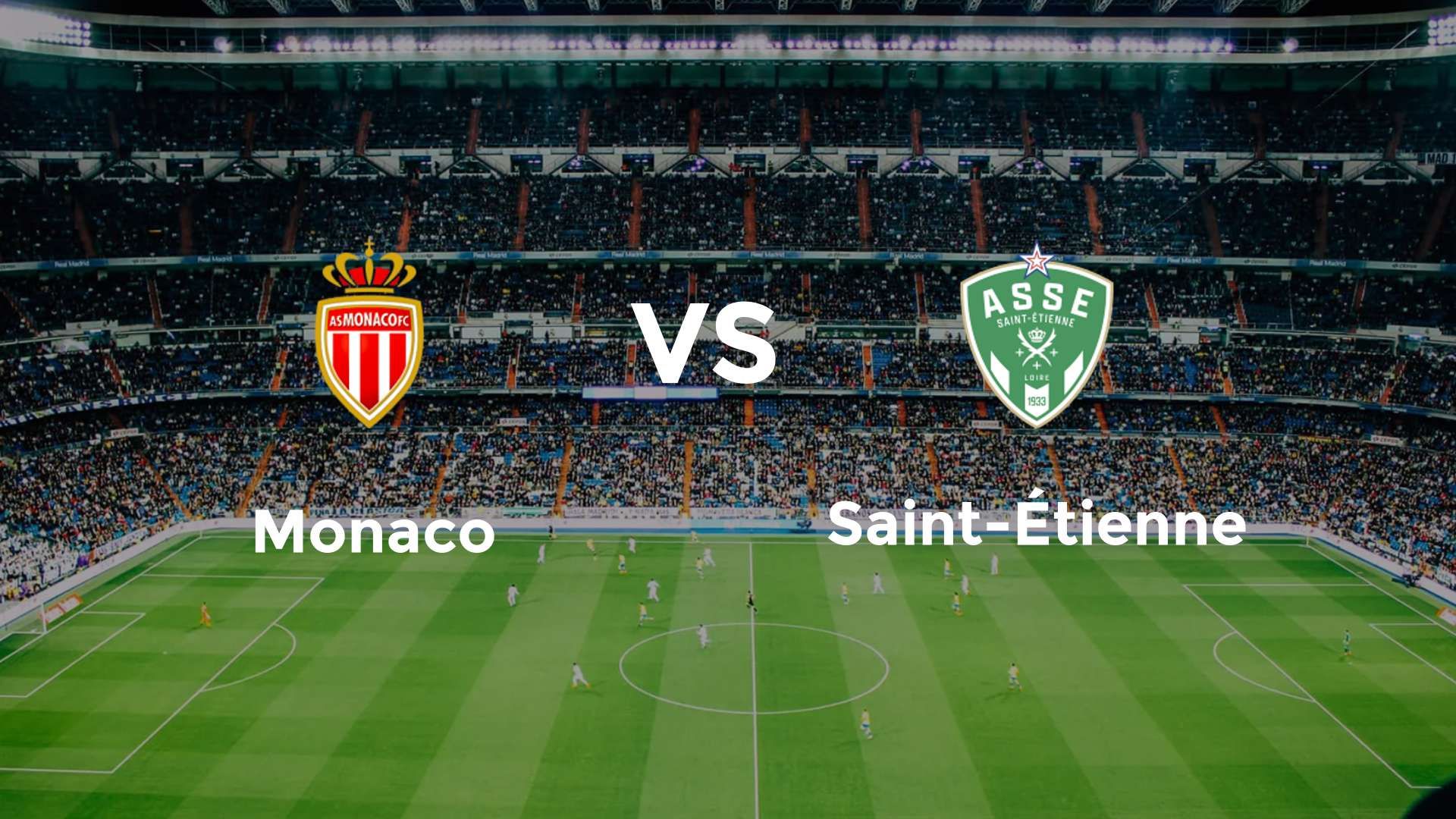 Monaco vs Saint-Étienne
