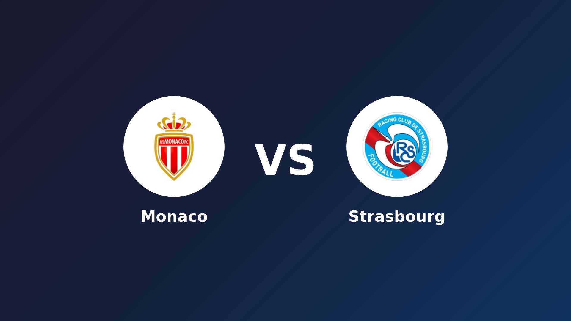 Monaco vs Strasbourg