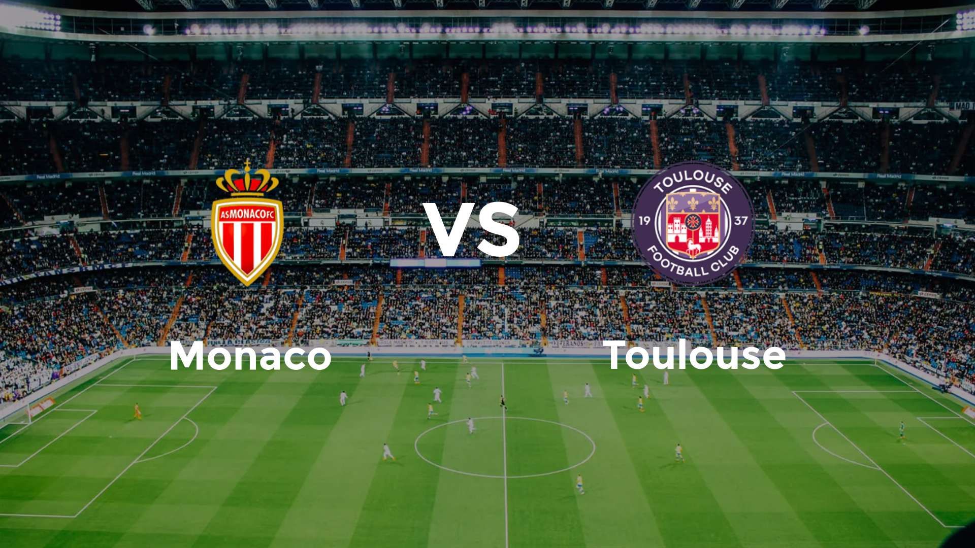 Monaco vs Toulouse