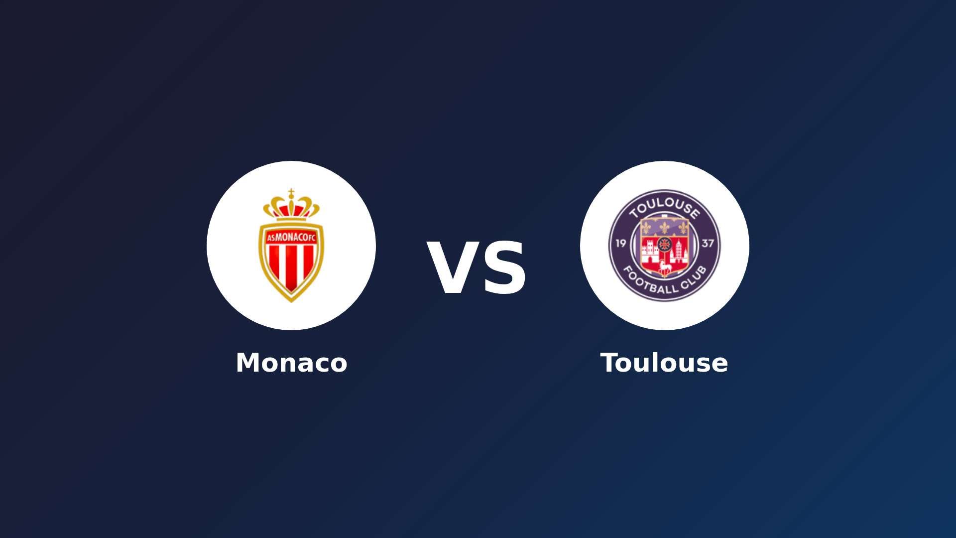 Monaco vs Toulouse