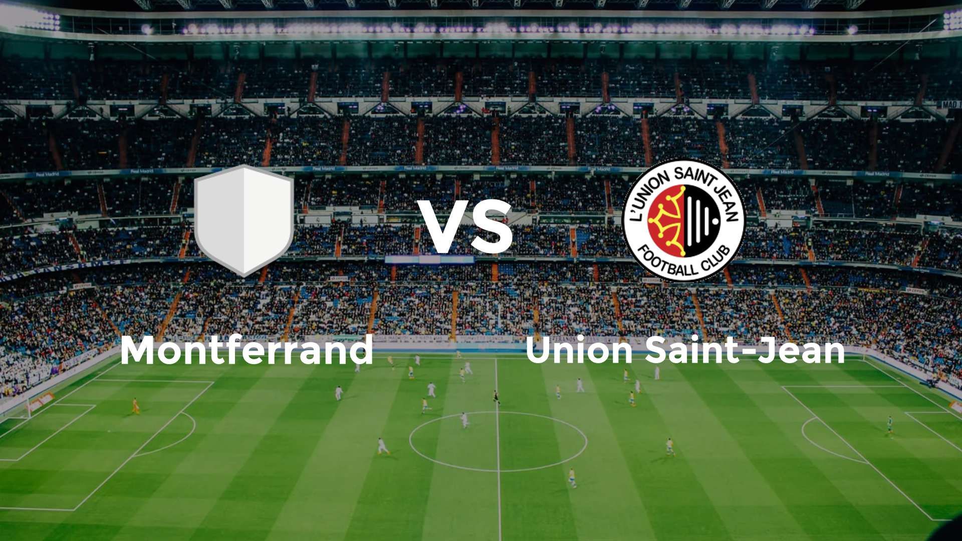 Montferrand vs Union Saint-Jean
