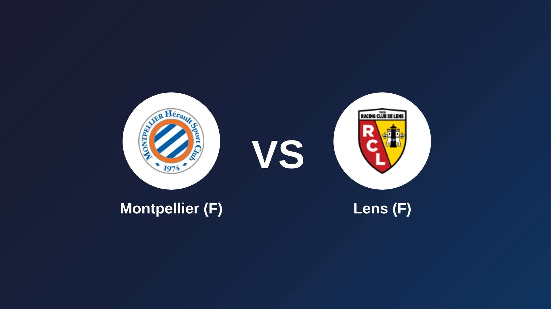 Montpellier (F) vs Lens (F)