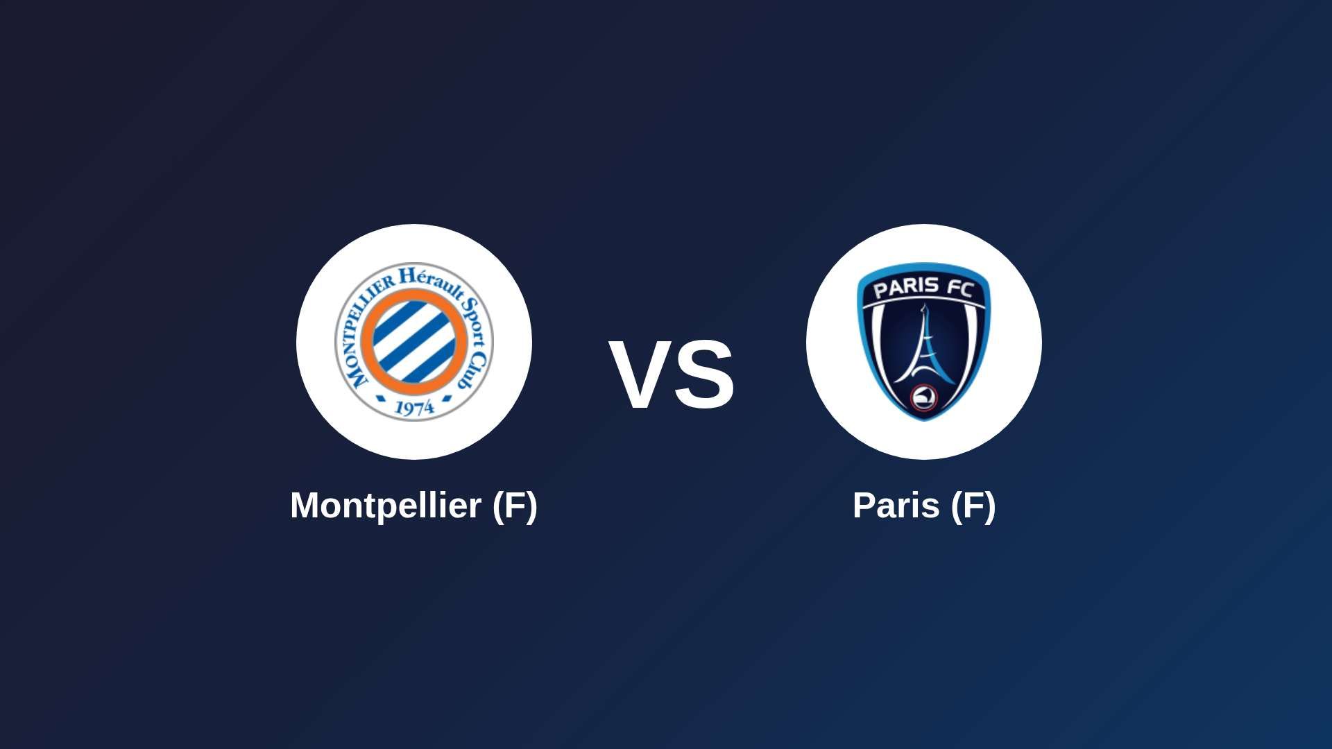 Montpellier (F) vs Paris (F)