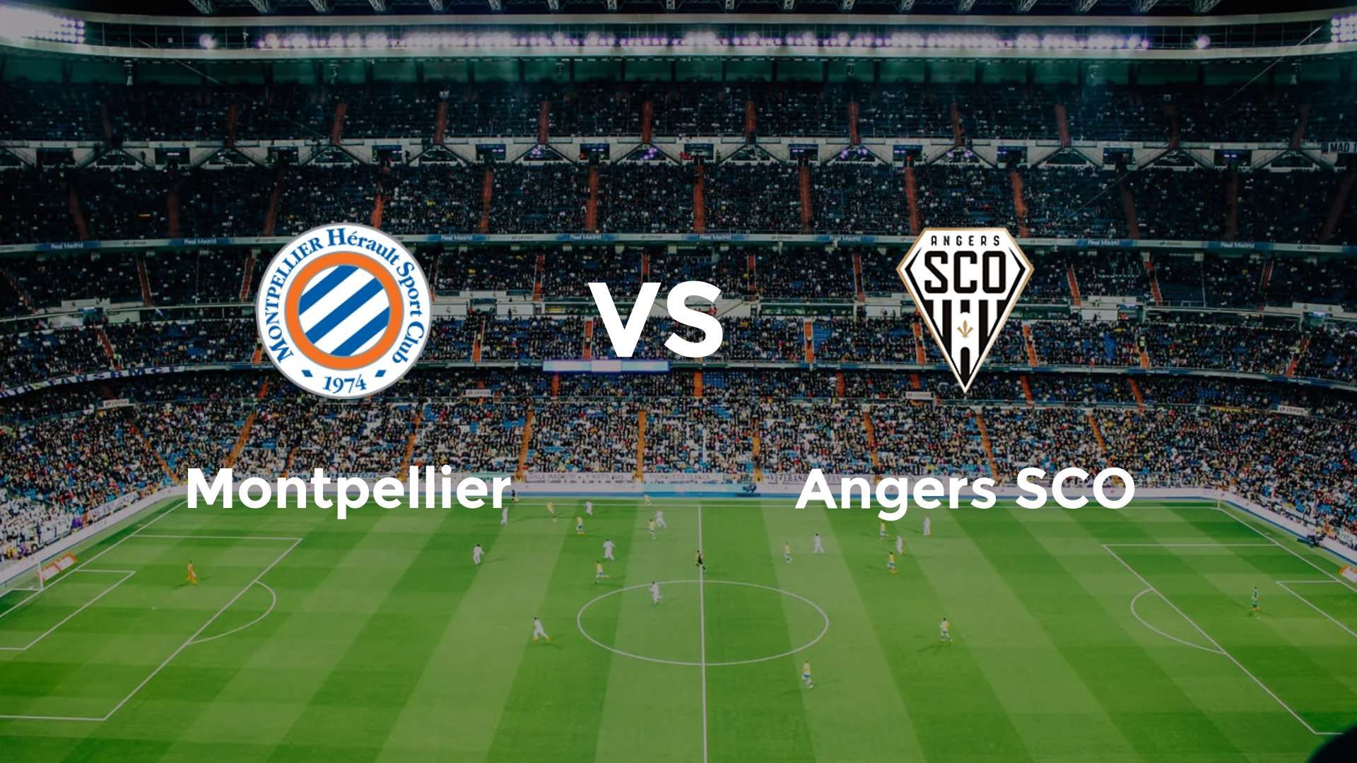 Montpellier vs Angers SCO