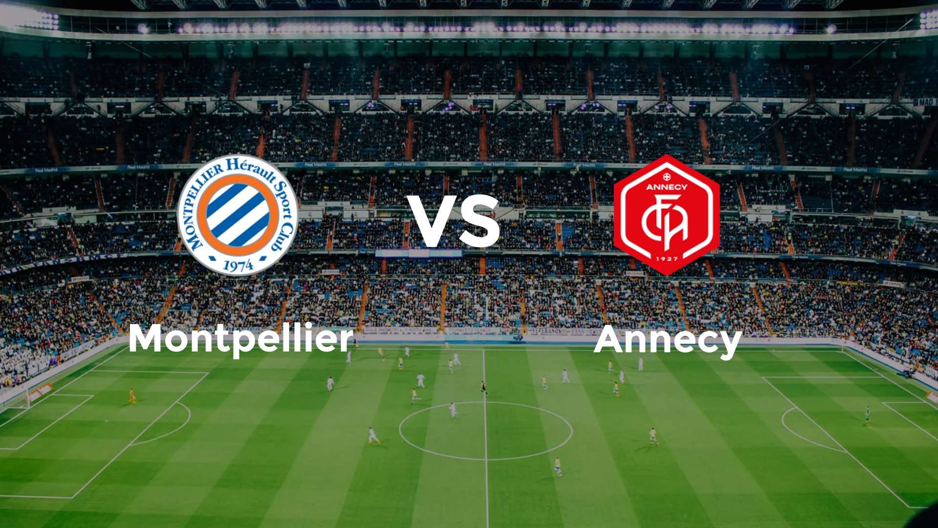 Montpellier vs Annecy