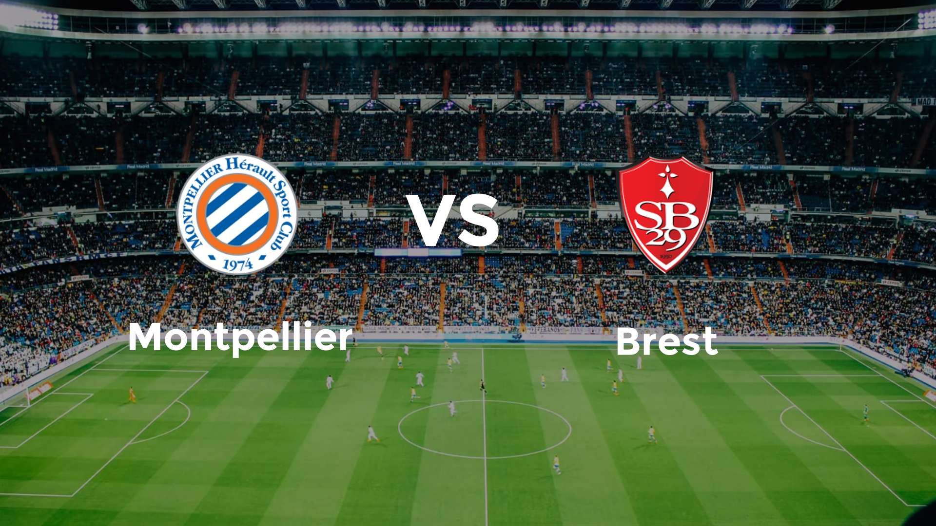 Montpellier vs Brest