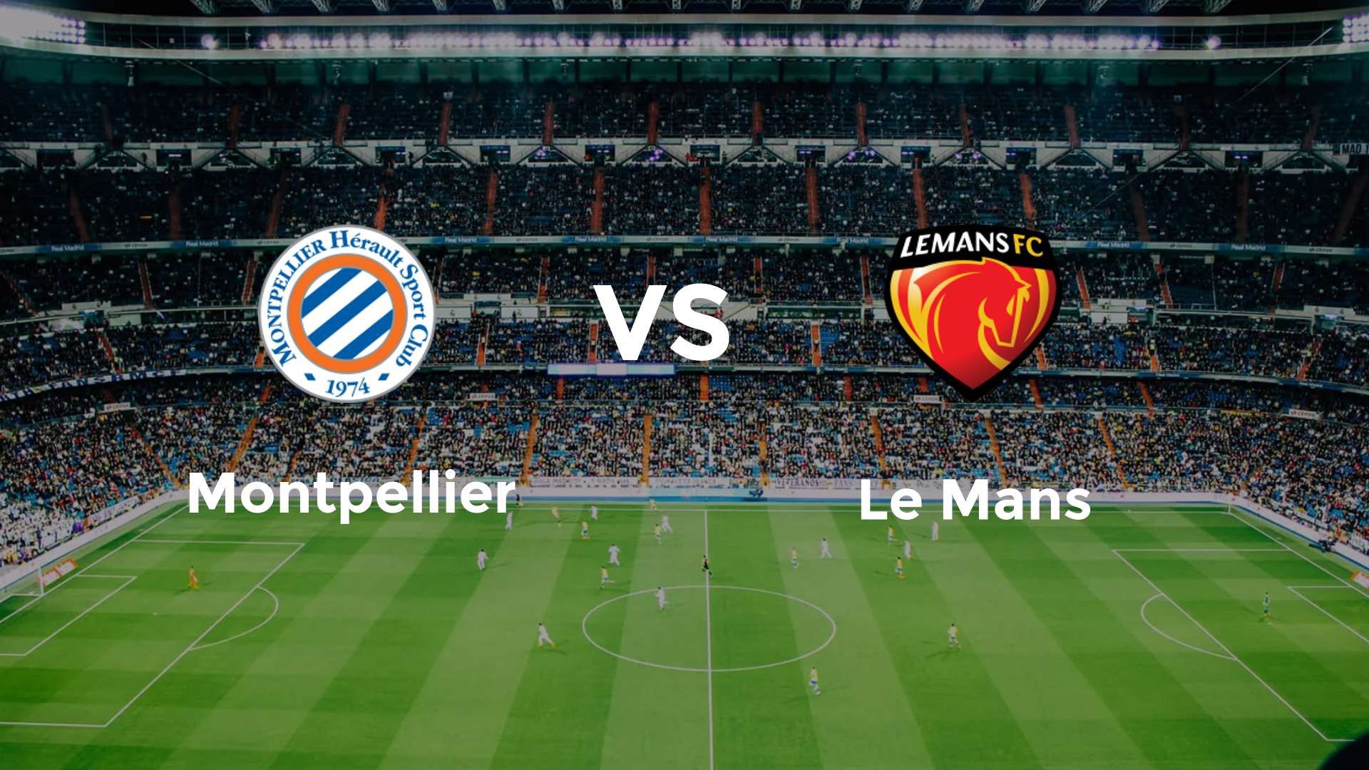 Montpellier vs Le Mans