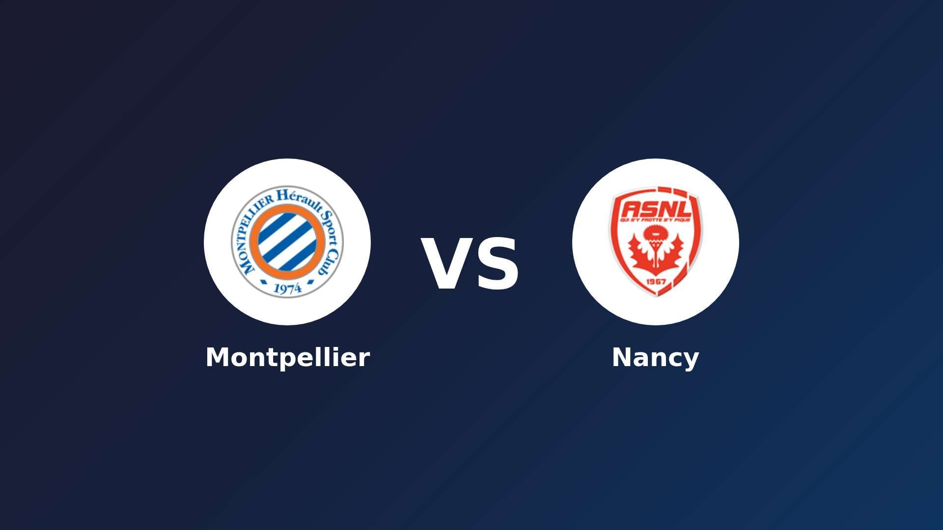 Montpellier vs Nancy