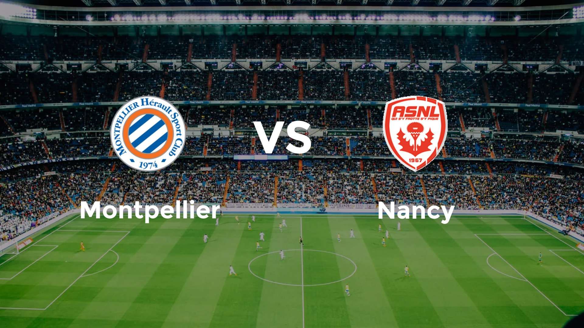 Montpellier vs Nancy