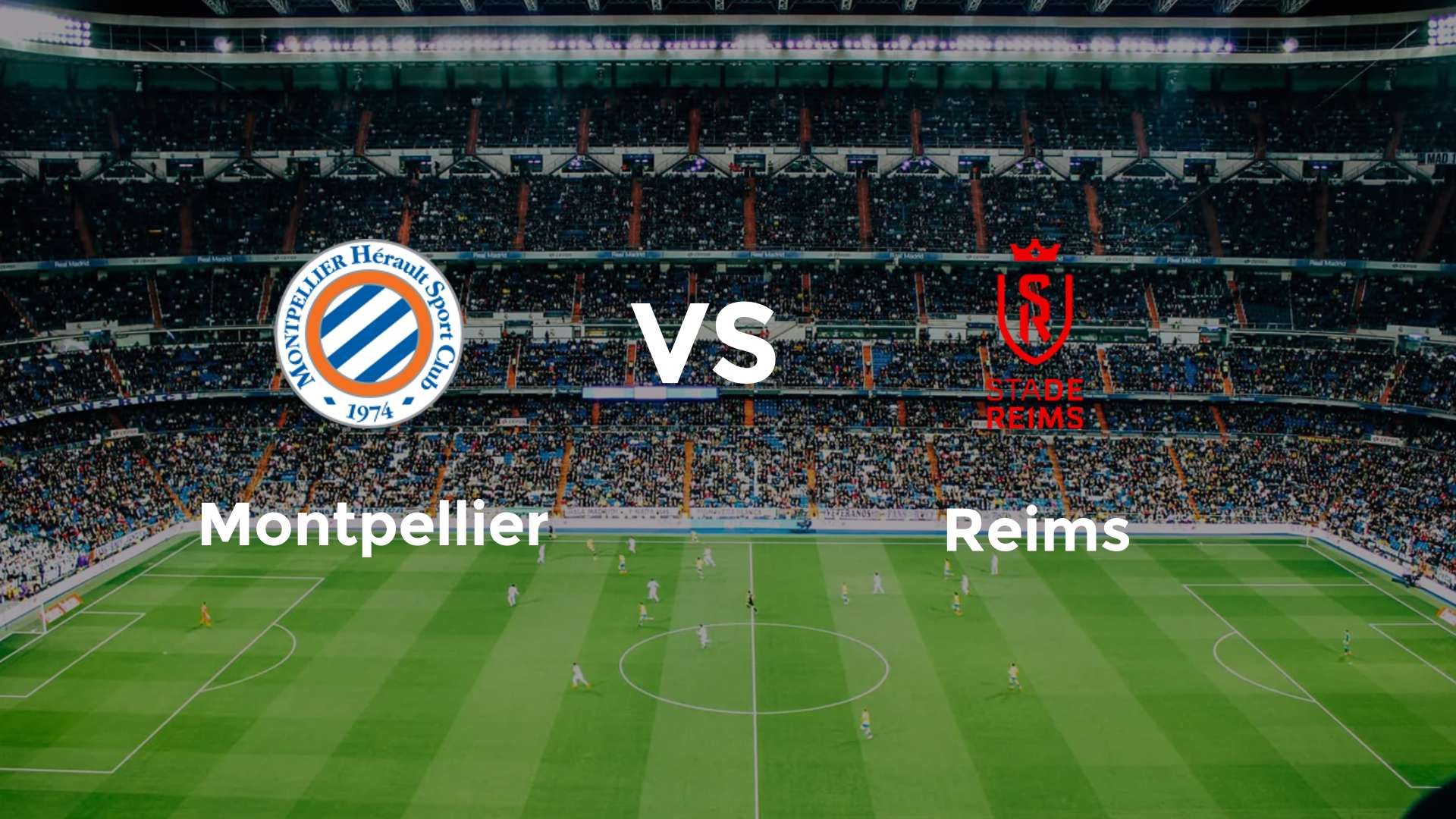 Montpellier vs Reims