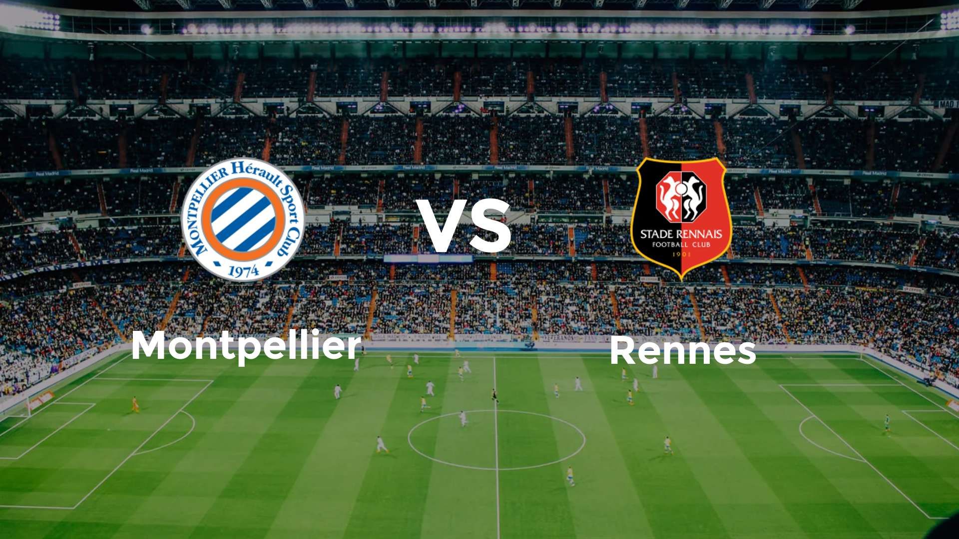 Montpellier vs Rennes