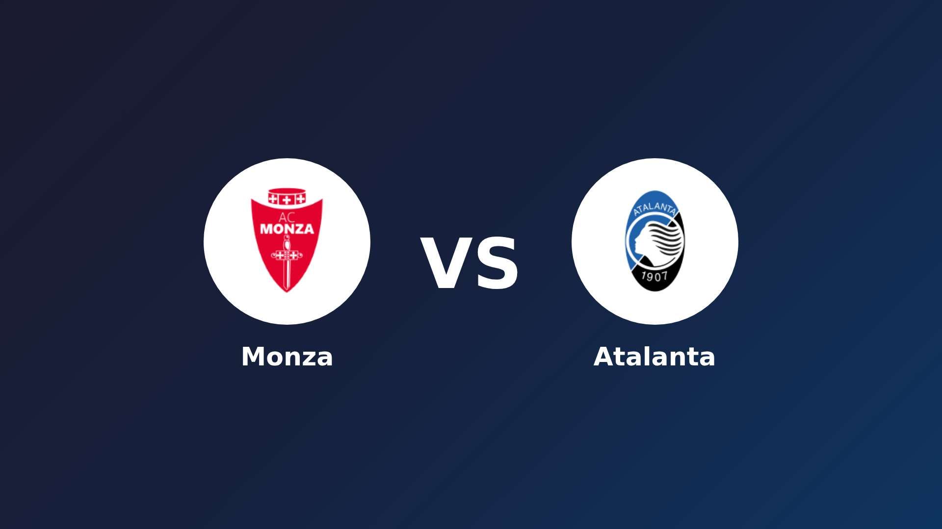 Monza vs Atalanta