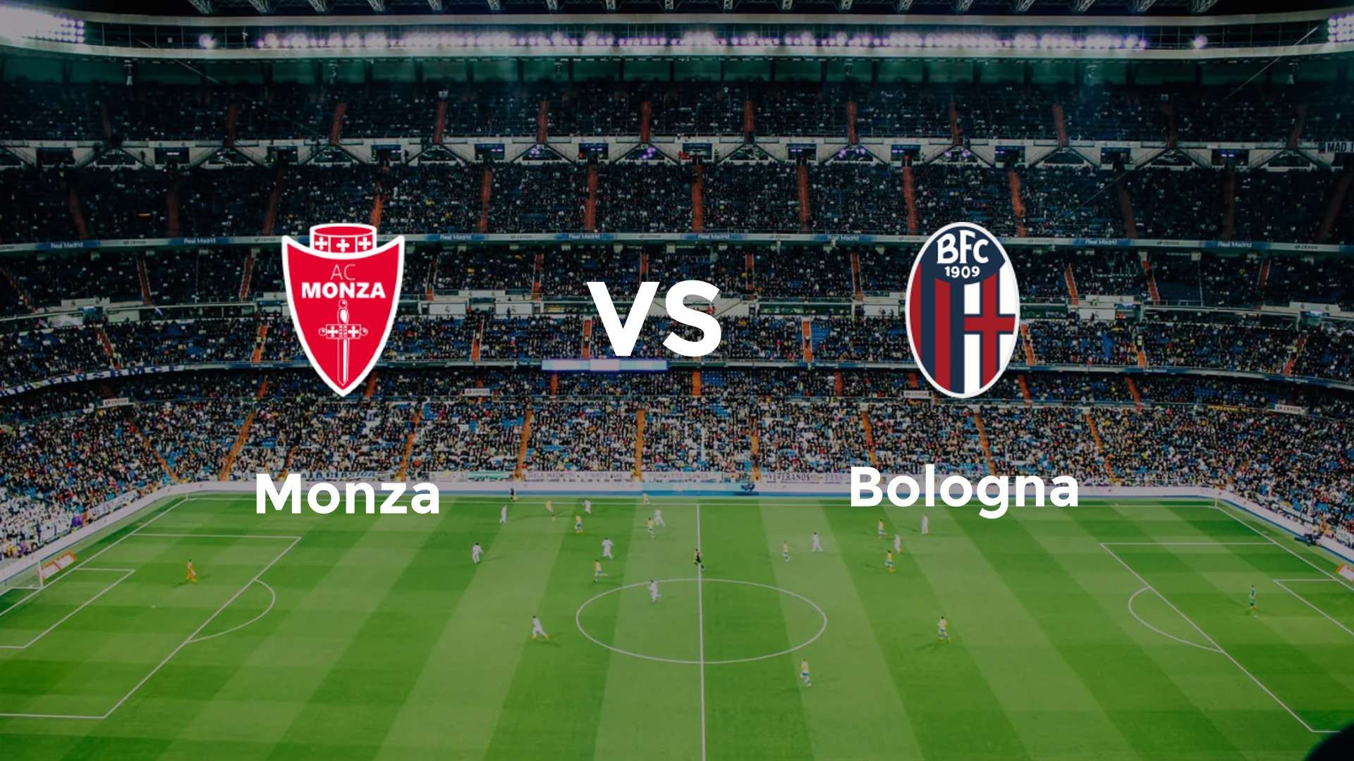 Monza vs Bologna