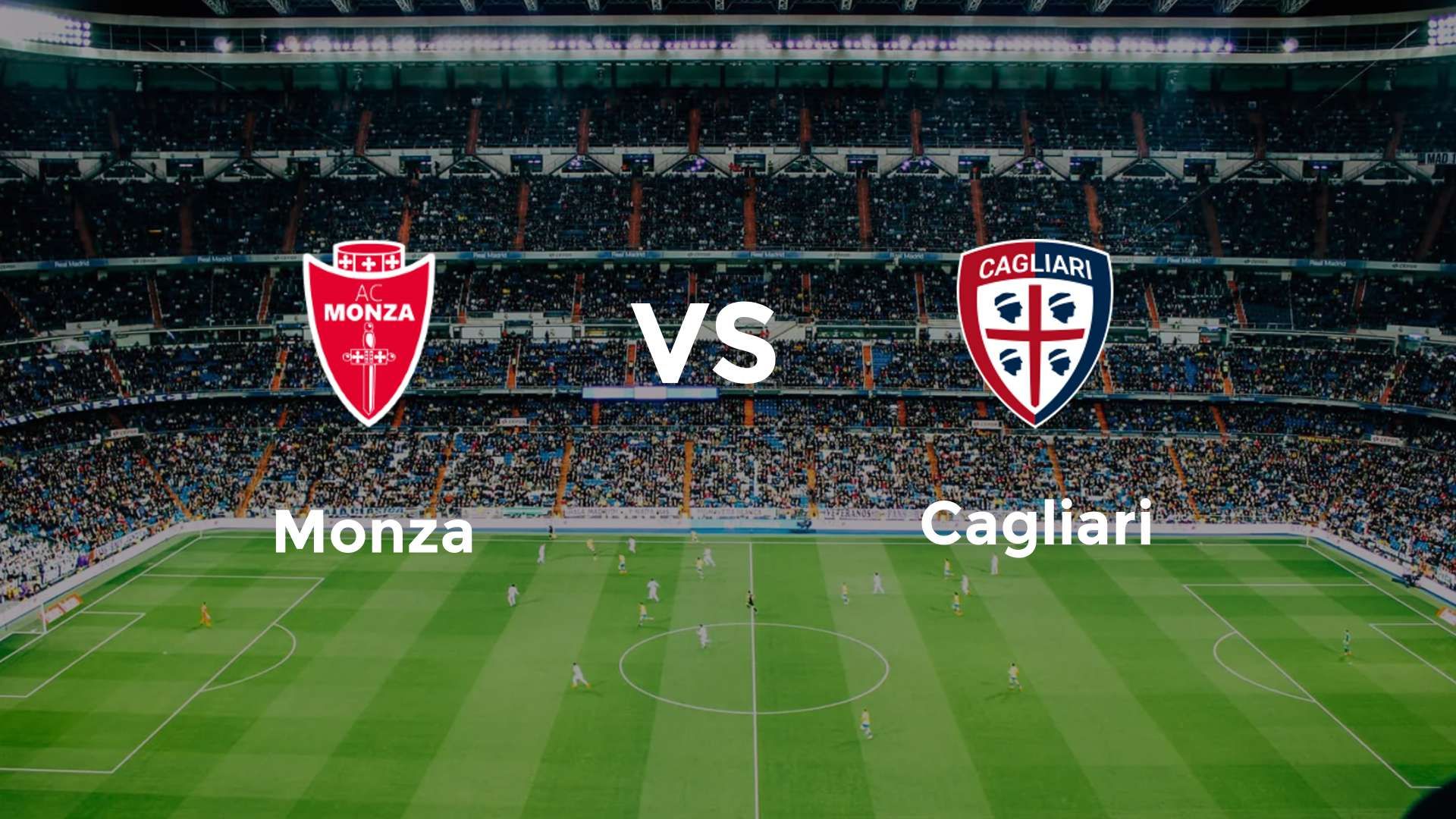 Monza vs Cagliari