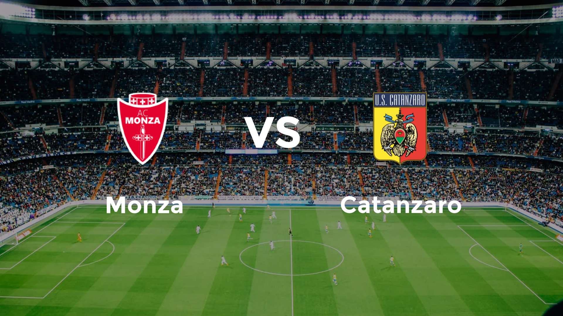 Monza vs Catanzaro