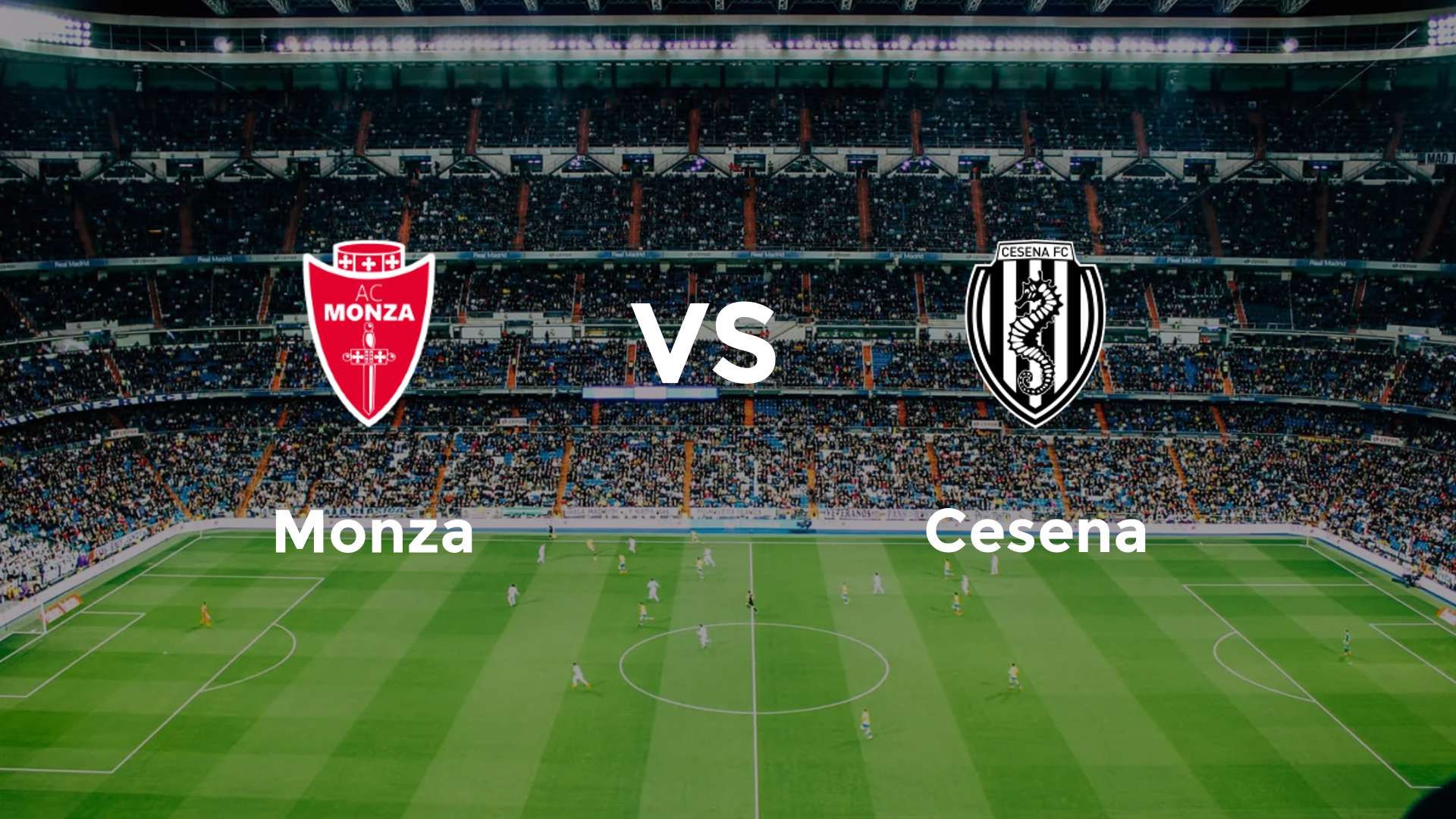 Monza vs Cesena