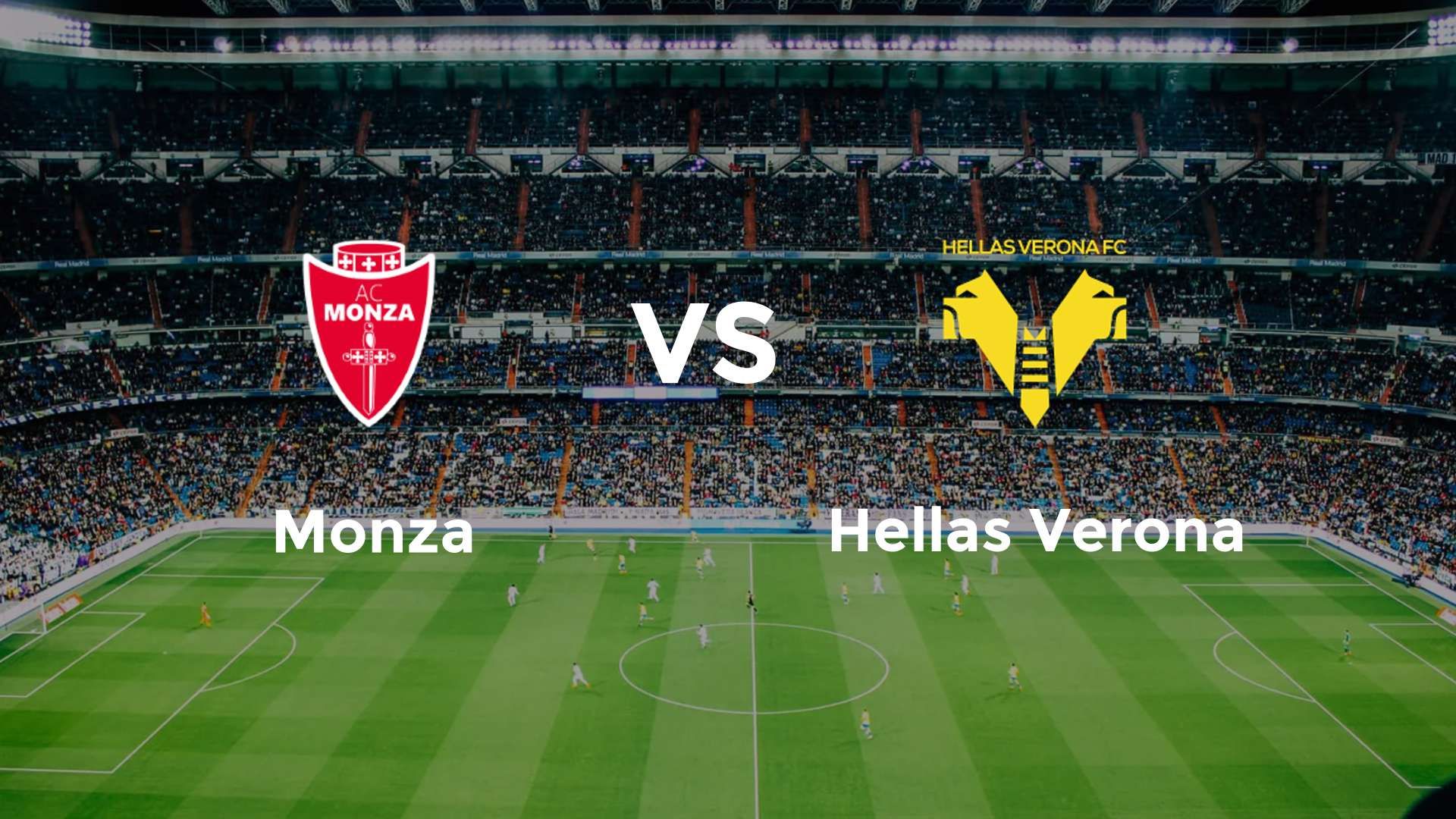 Monza vs Hellas Verona