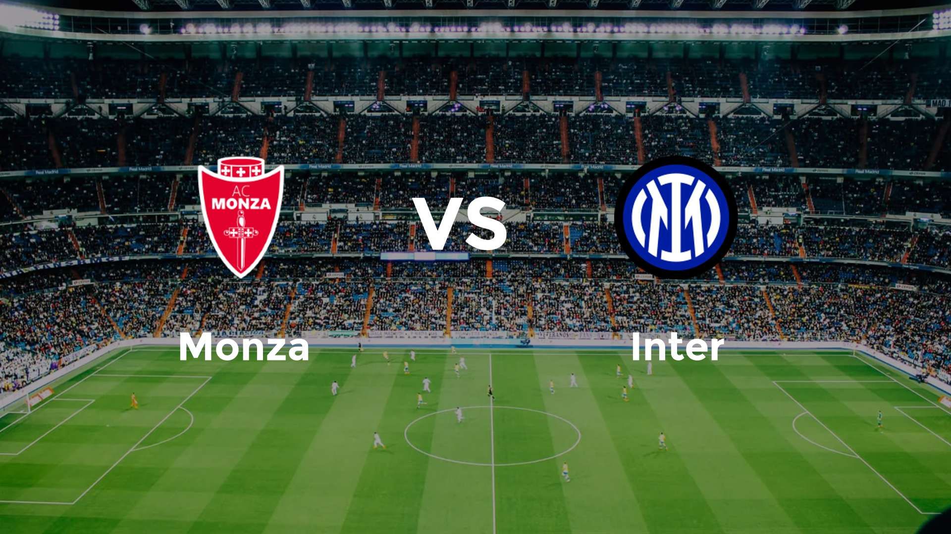 Monza vs Inter