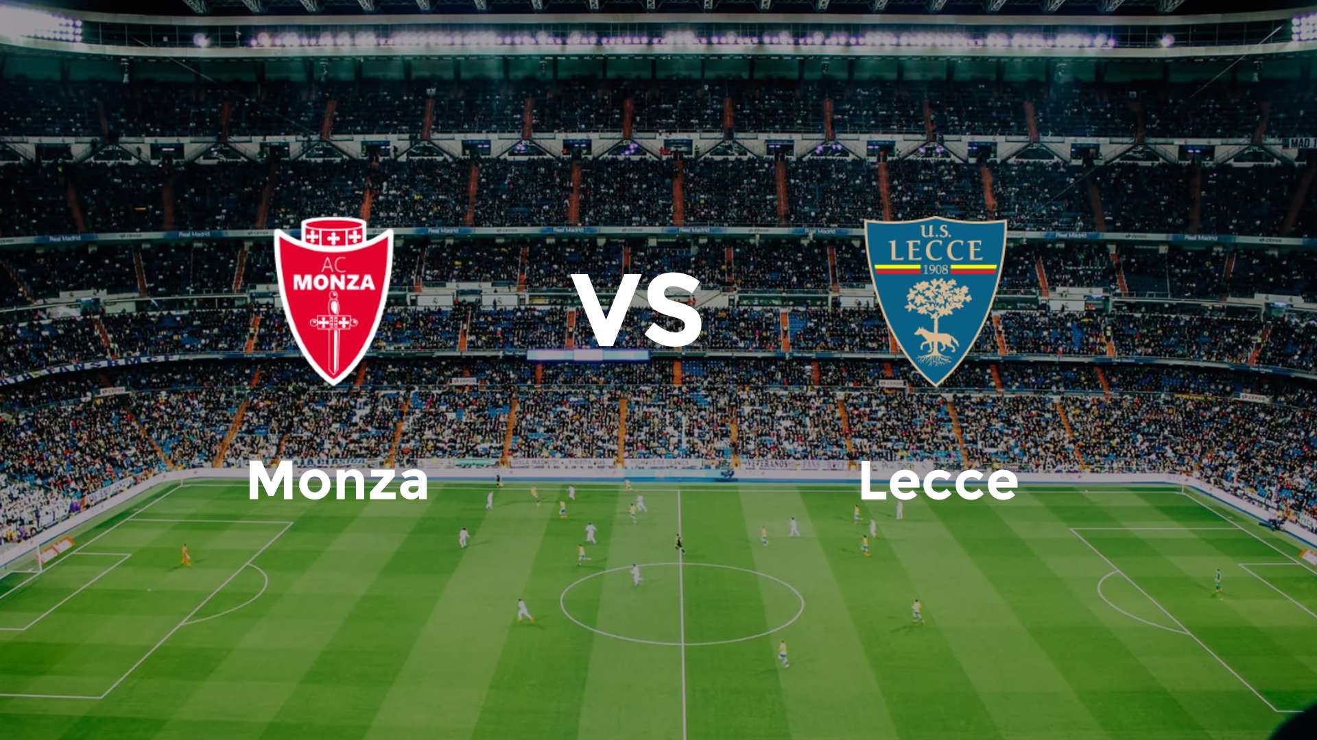 Monza vs Lecce