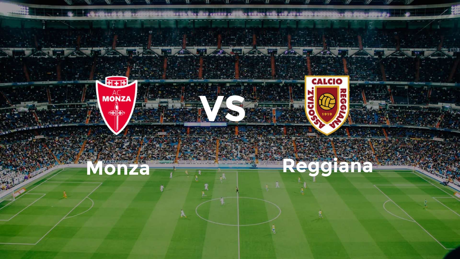 Monza vs Reggiana