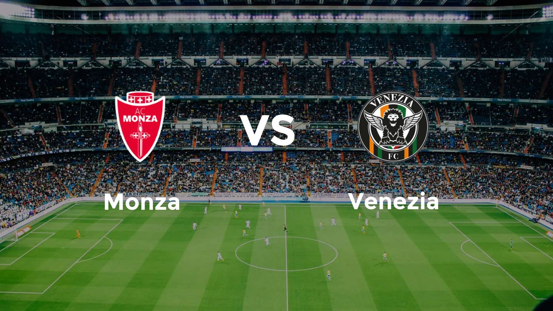 Monza vs Venezia