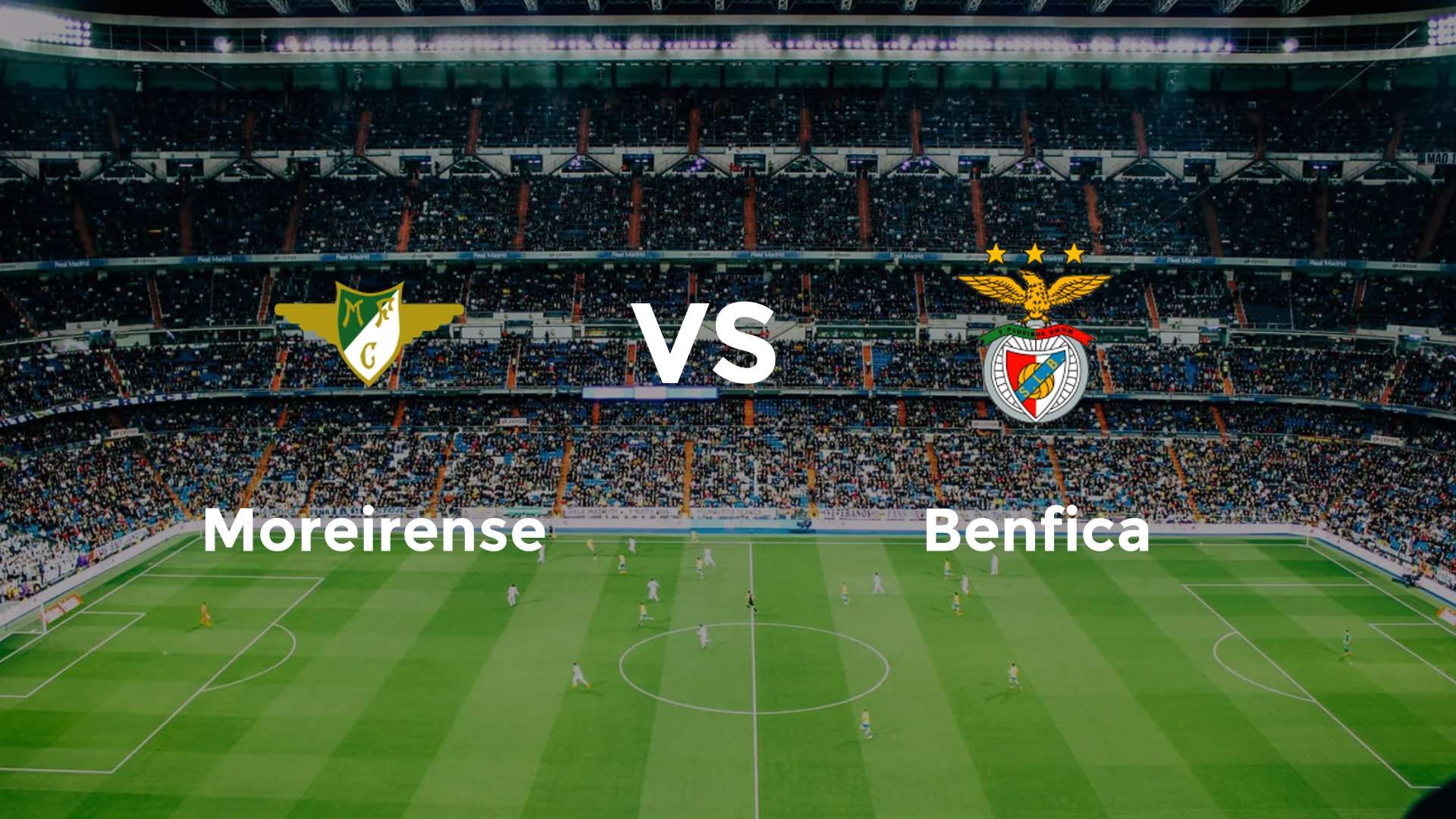 Moreirense vs Benfica