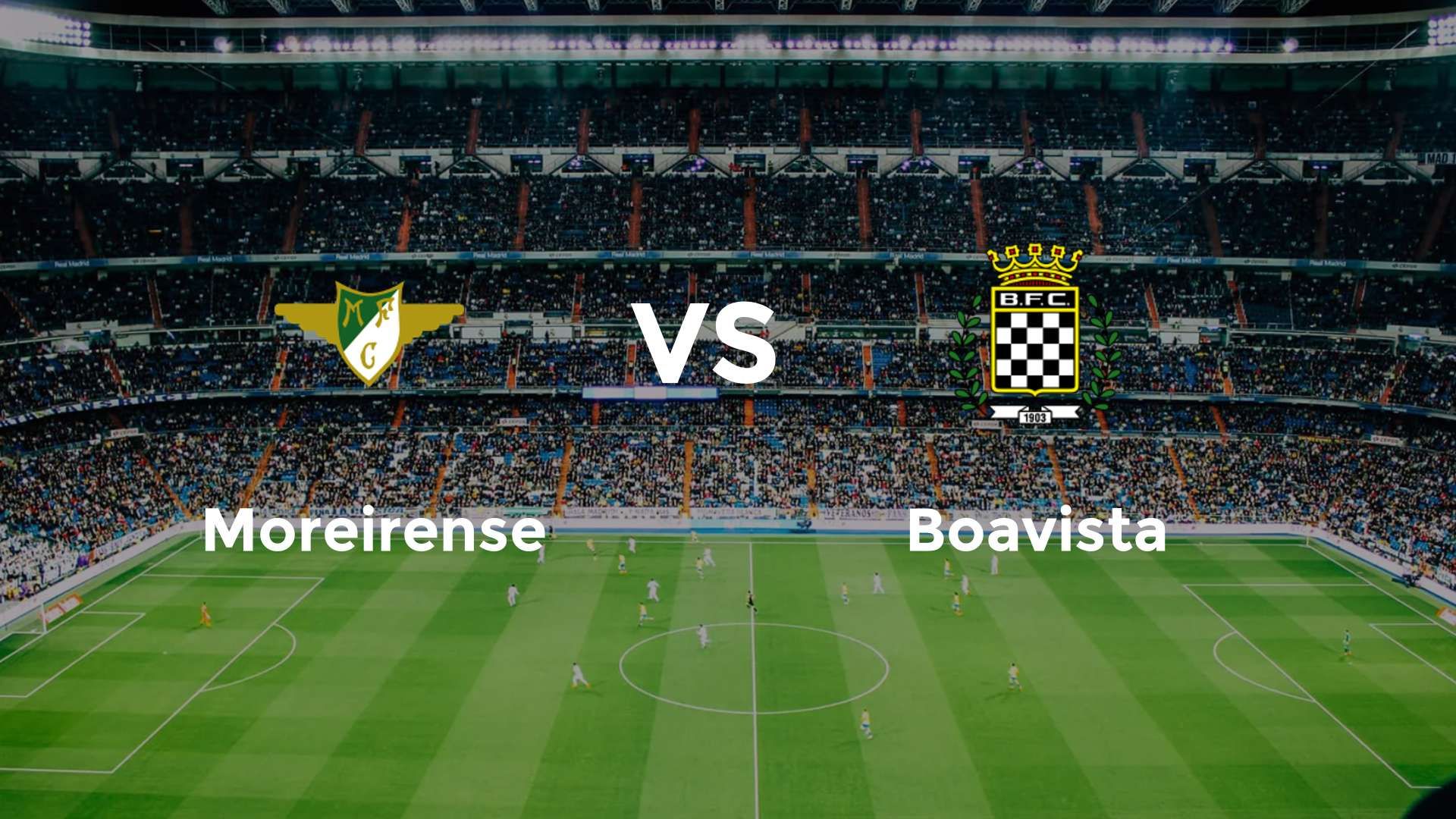 Moreirense vs Boavista