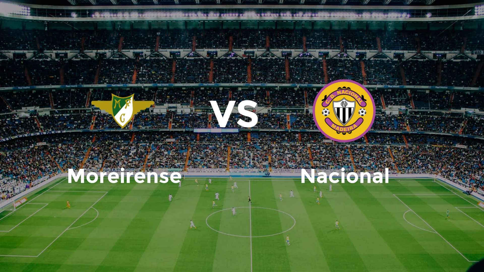 Moreirense vs Nacional