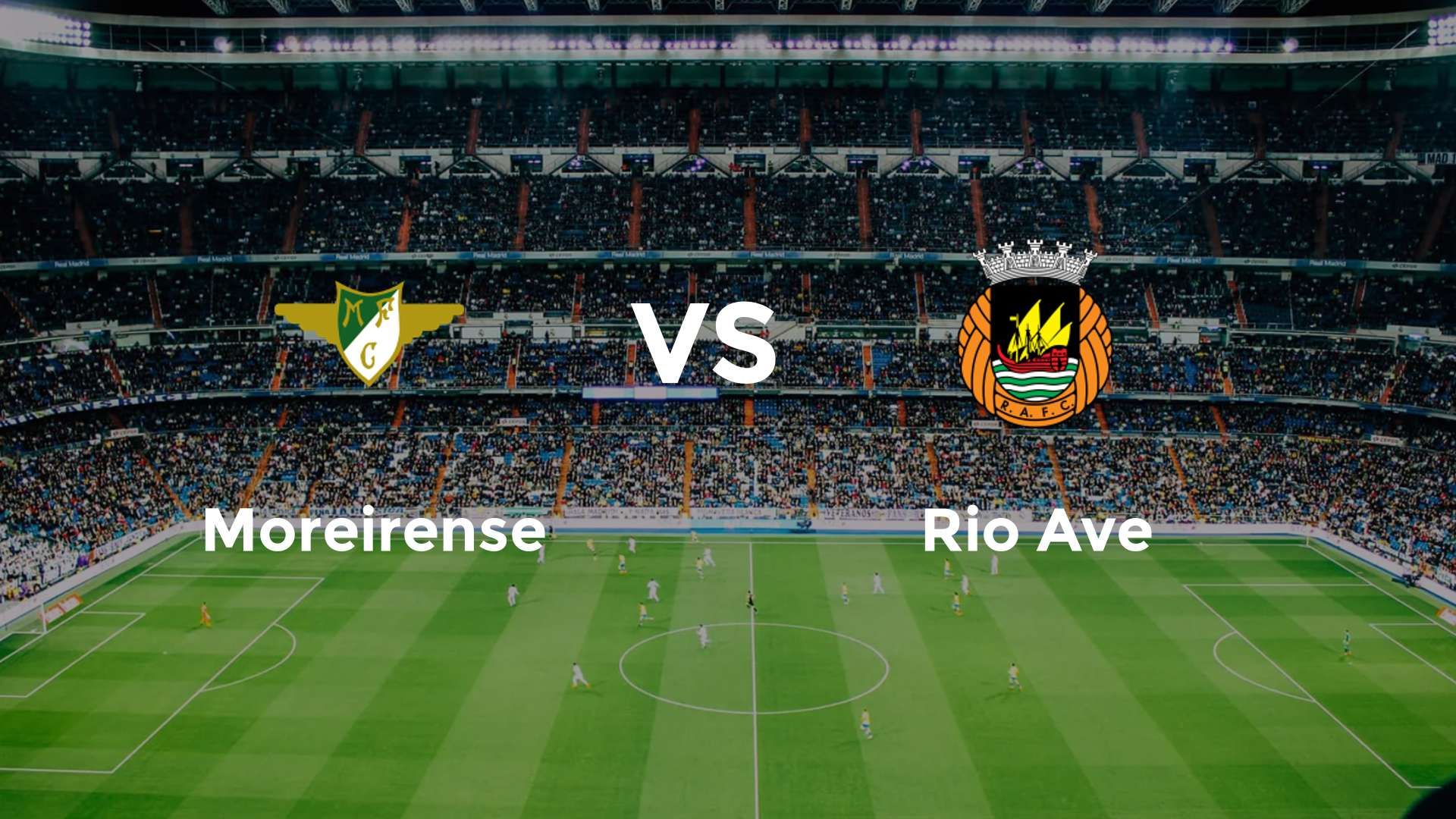 Moreirense vs Rio Ave
