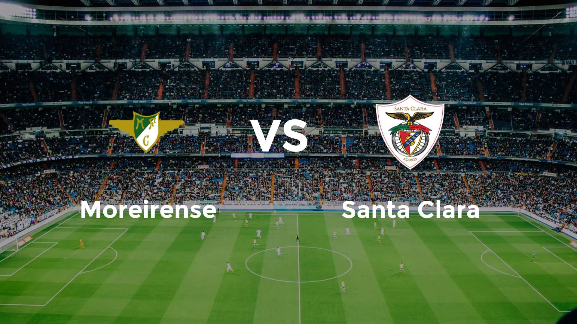 Moreirense vs Santa Clara