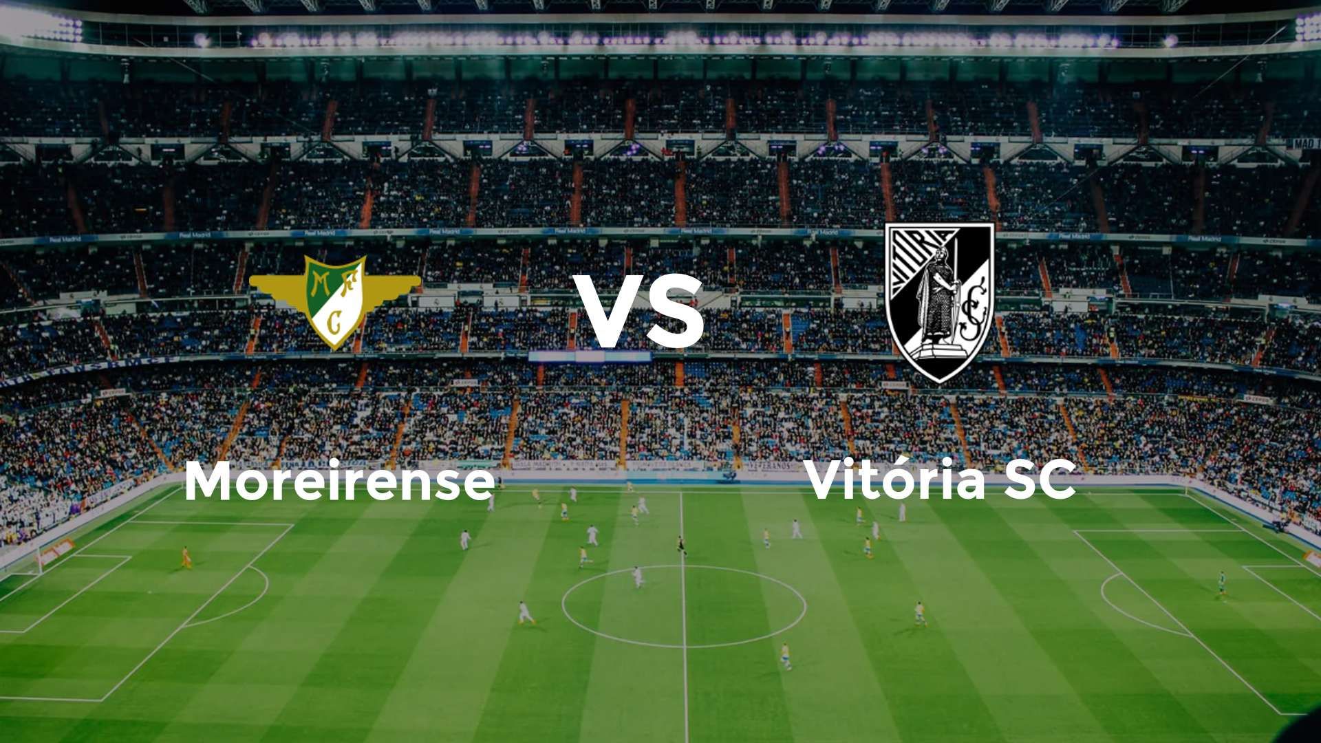 Moreirense vs Vitória SC