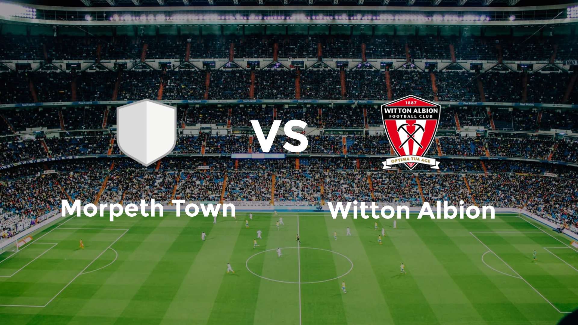 Morpeth Town vs (F)itton Albion